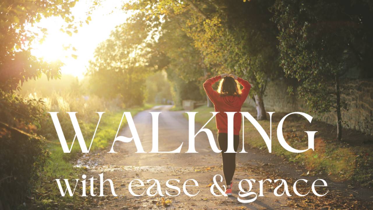 Walking with Ease & Grace course cover