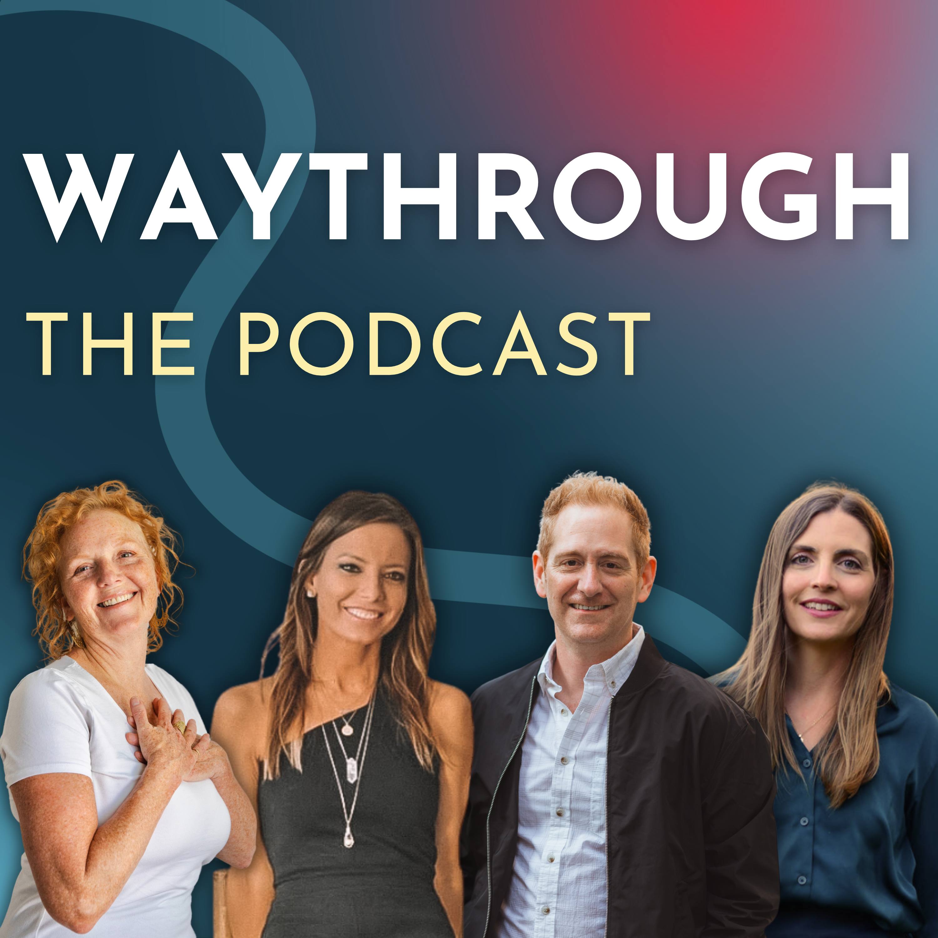 The WayThrough Podcast podcast artwork