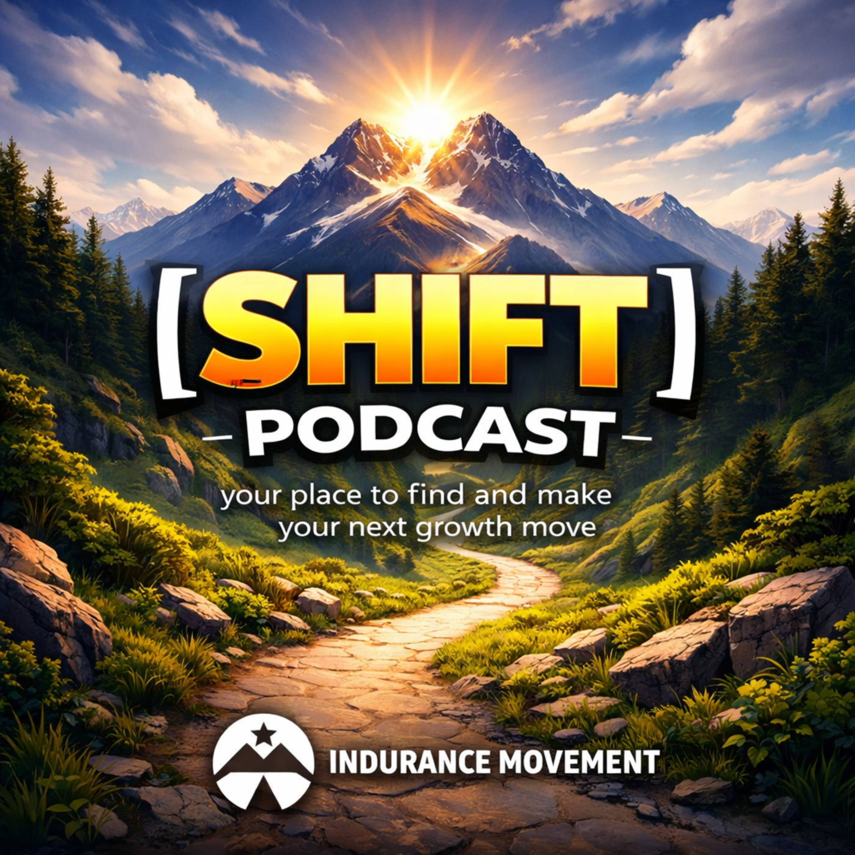 [SHIFT] Podcast by Indurance Movement