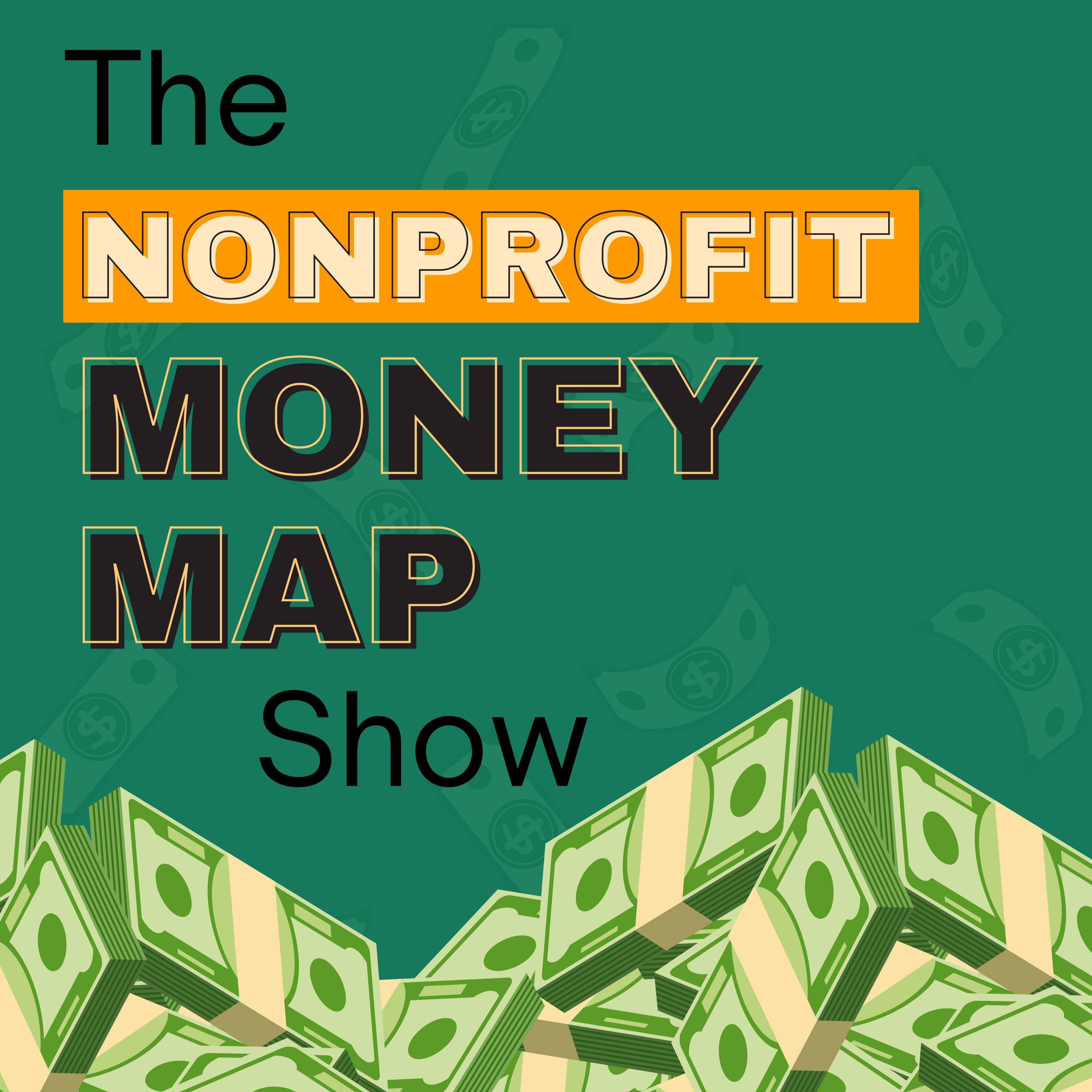 The Nonprofit Money Map Show