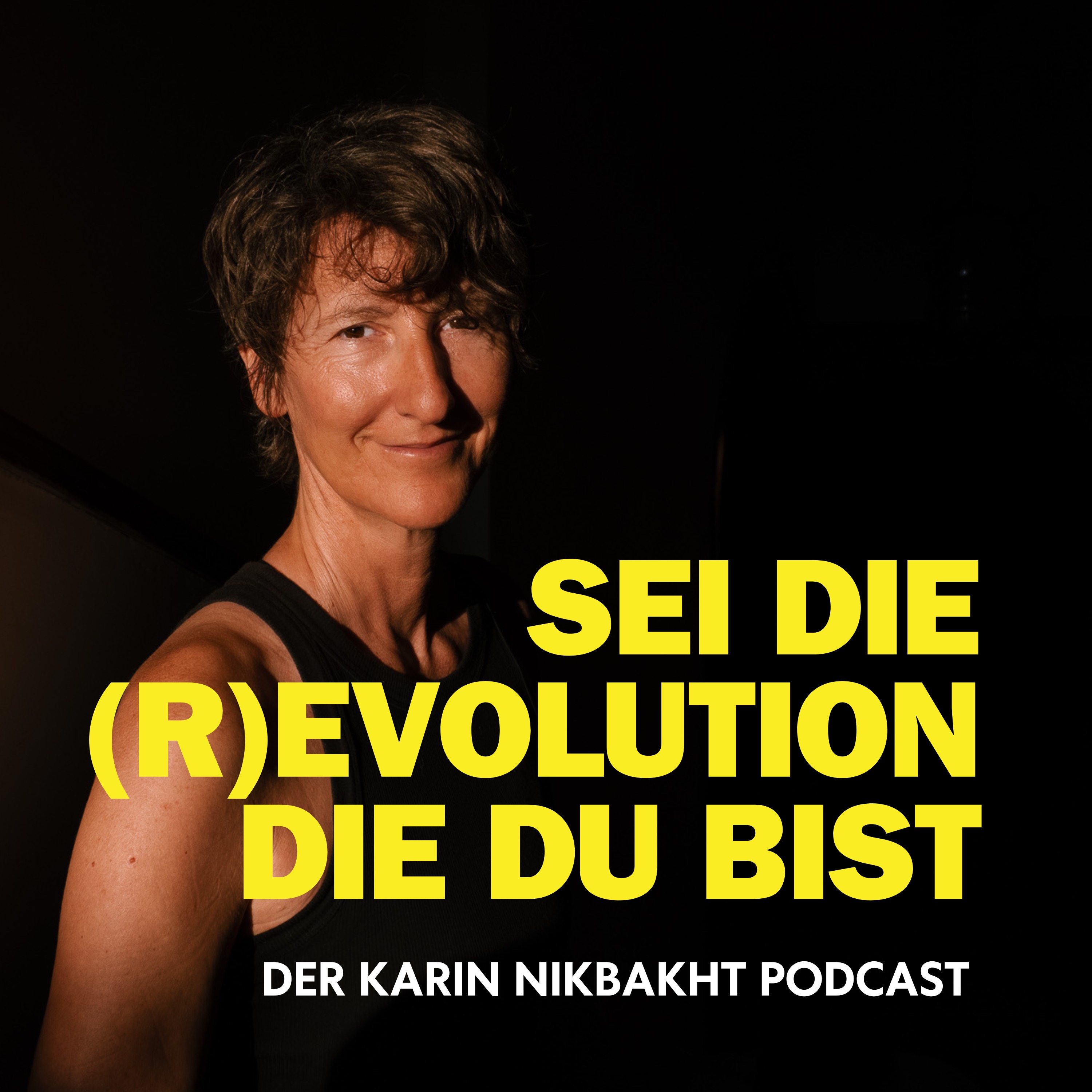 Sei die (R)evolution die du bist