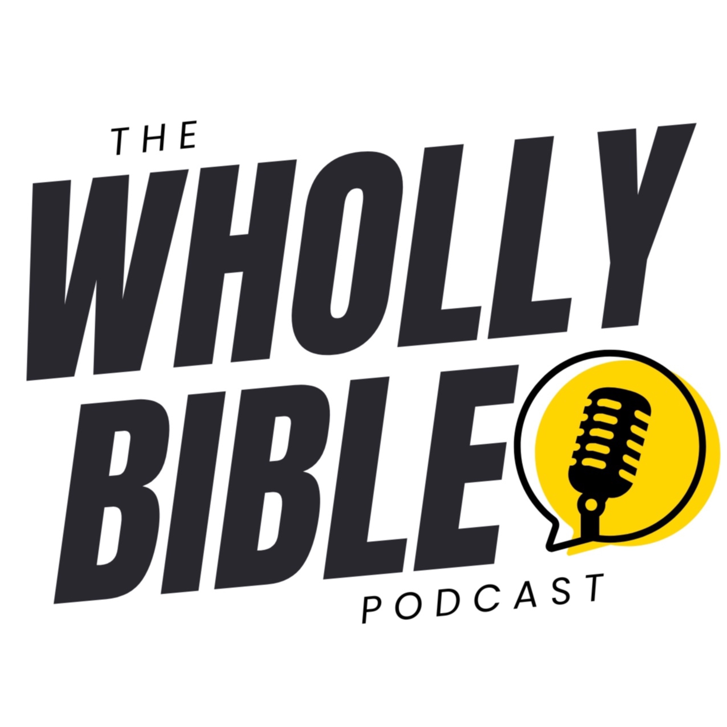 The Wholly Bible Podcast