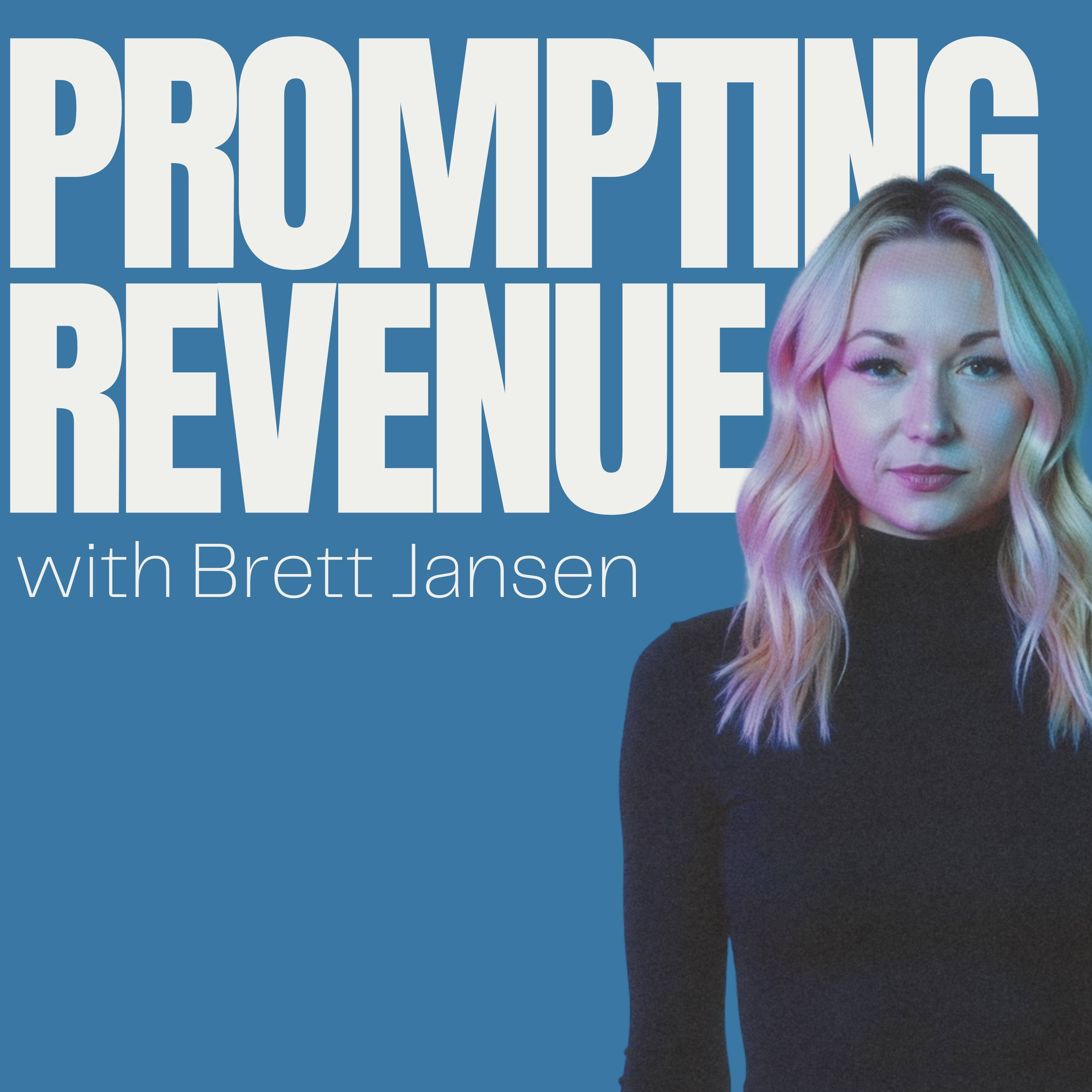 Prompting Revenue