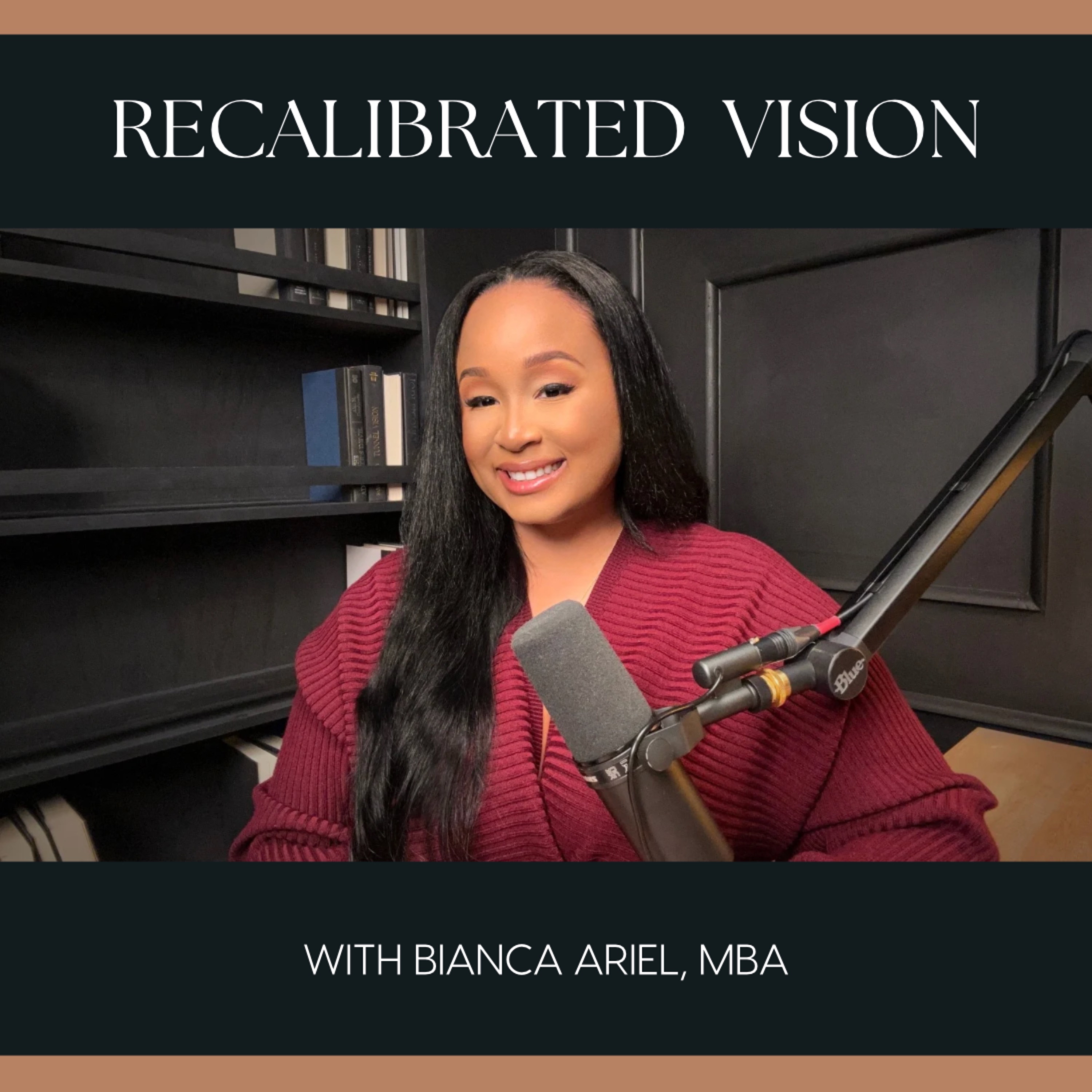 The Recalibrated Vision Podcast