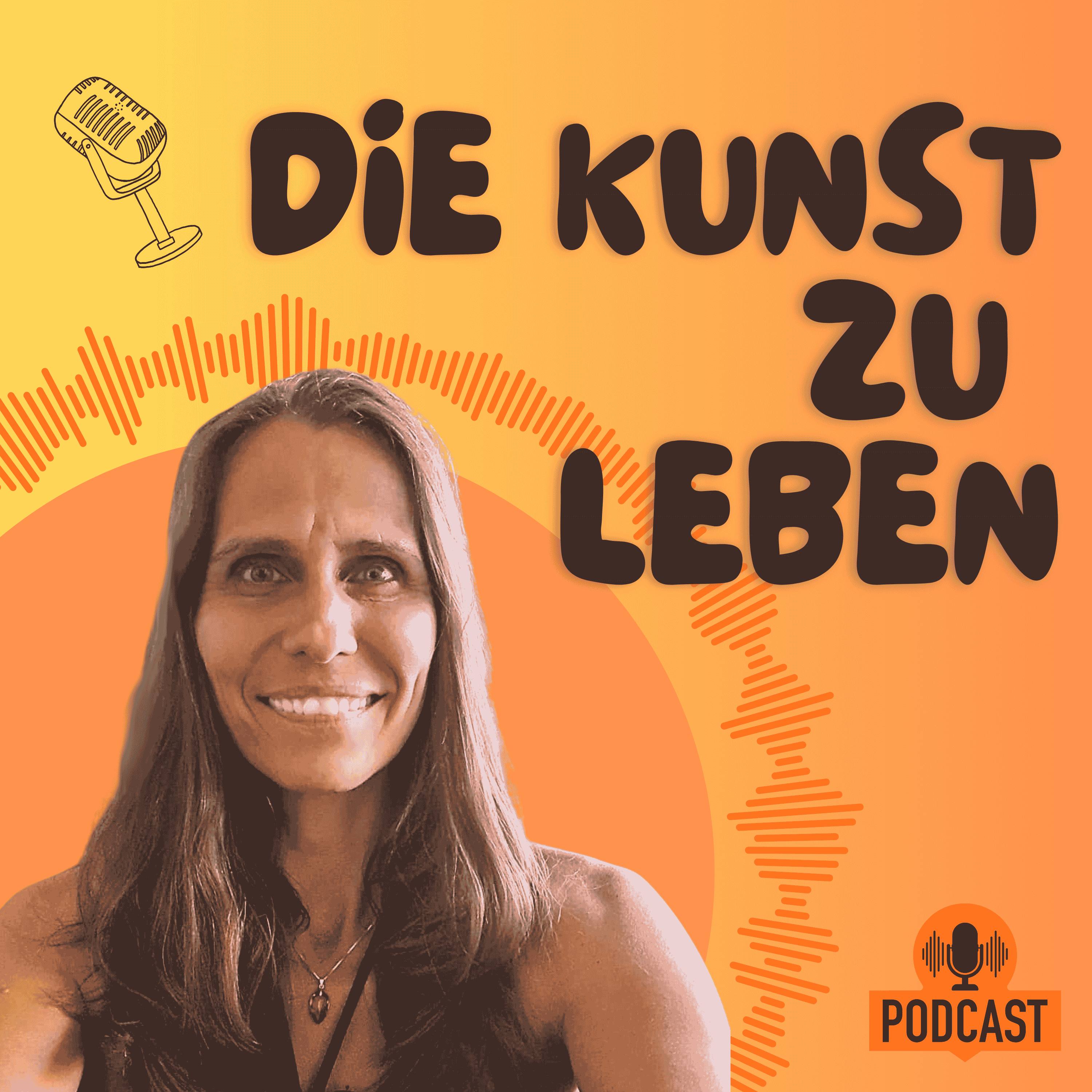 Die Kunst zu LEBEN - mit Sancia Irina Fecher