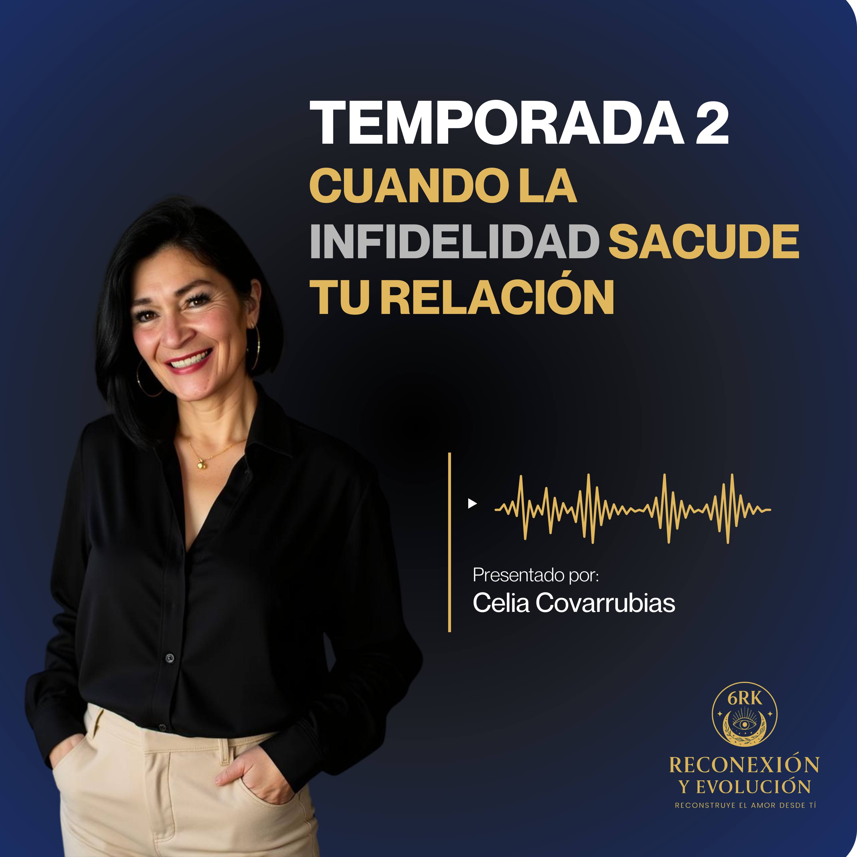 Temporada 2: Cuando la infidelidad sacude tu relación