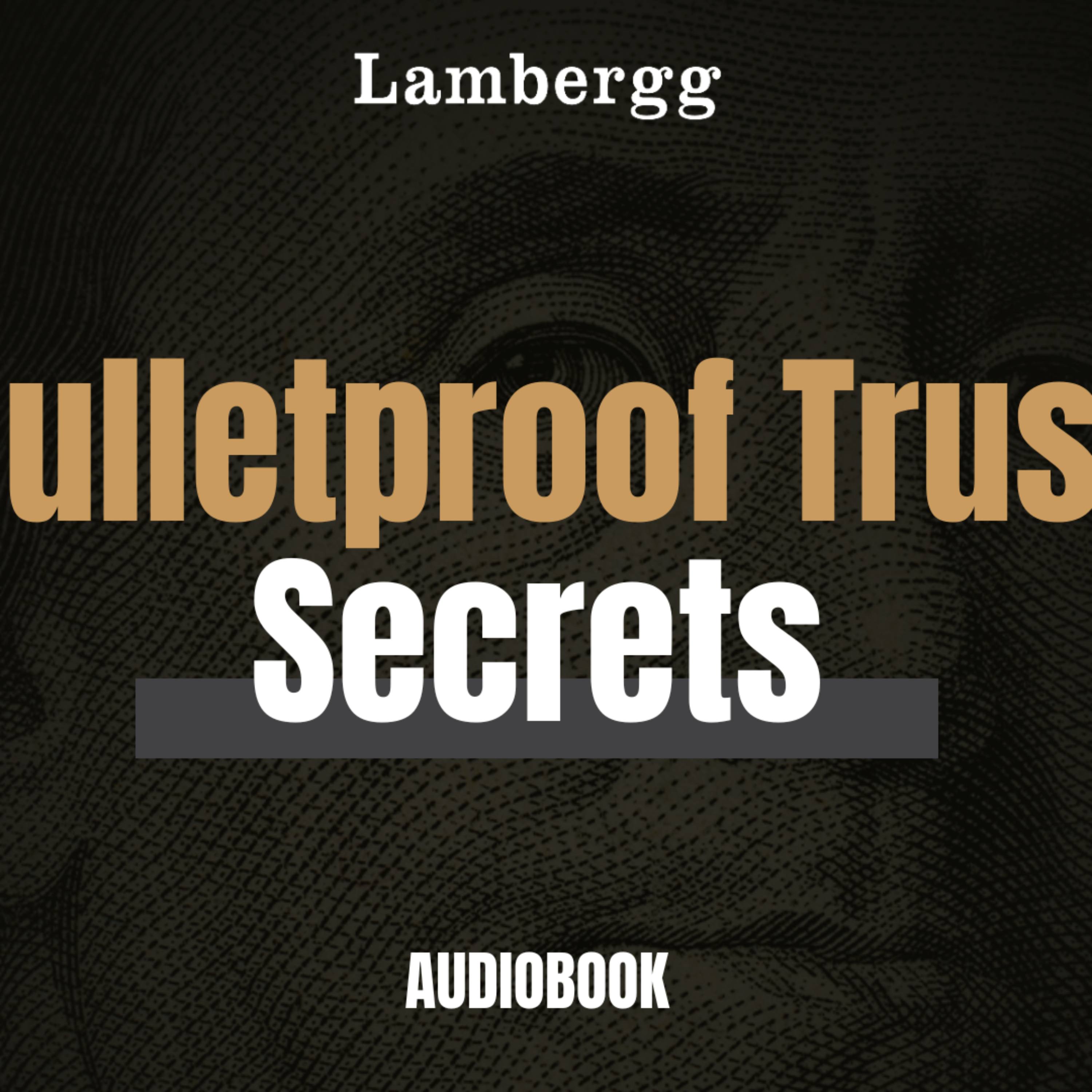 BulletProof Trust Secrets Audiobook