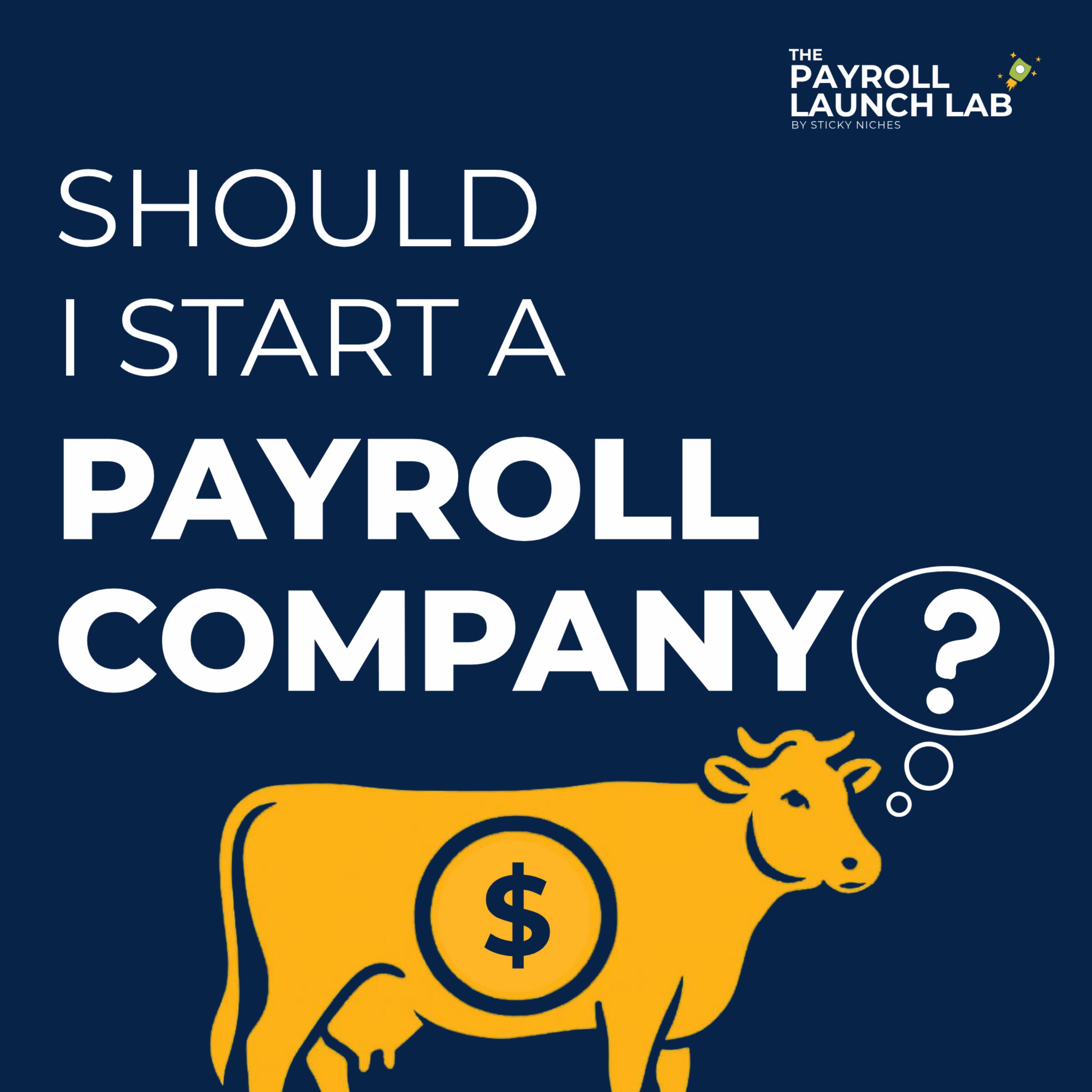 Should I Start a Payroll Company?