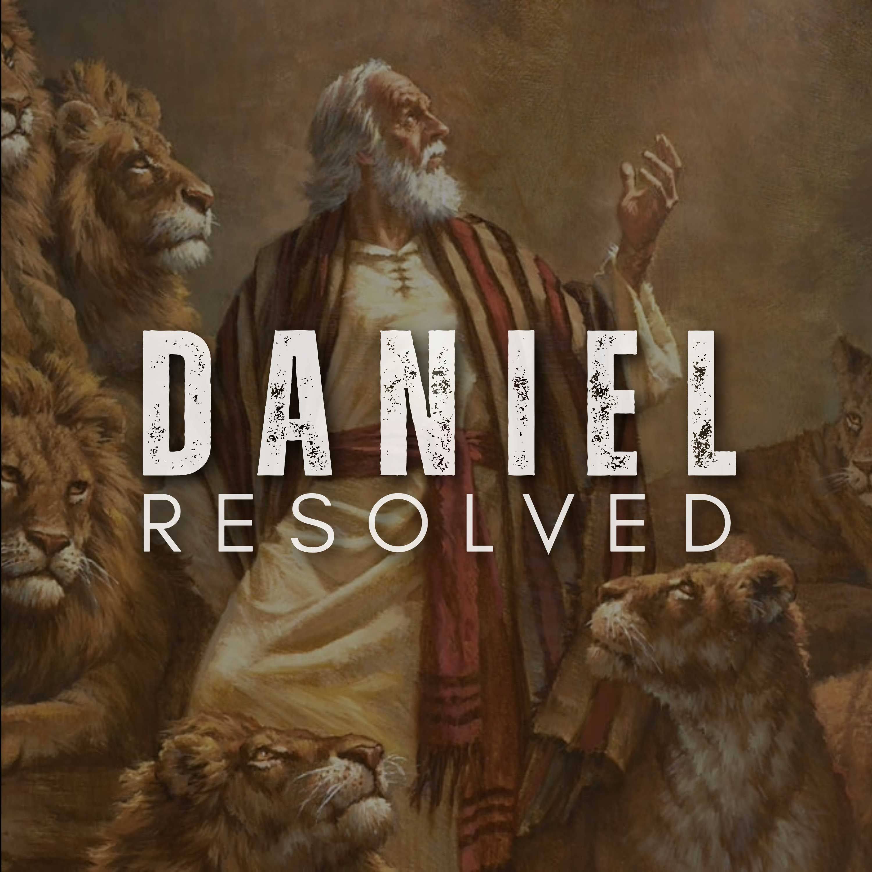 Daniel: Resolved