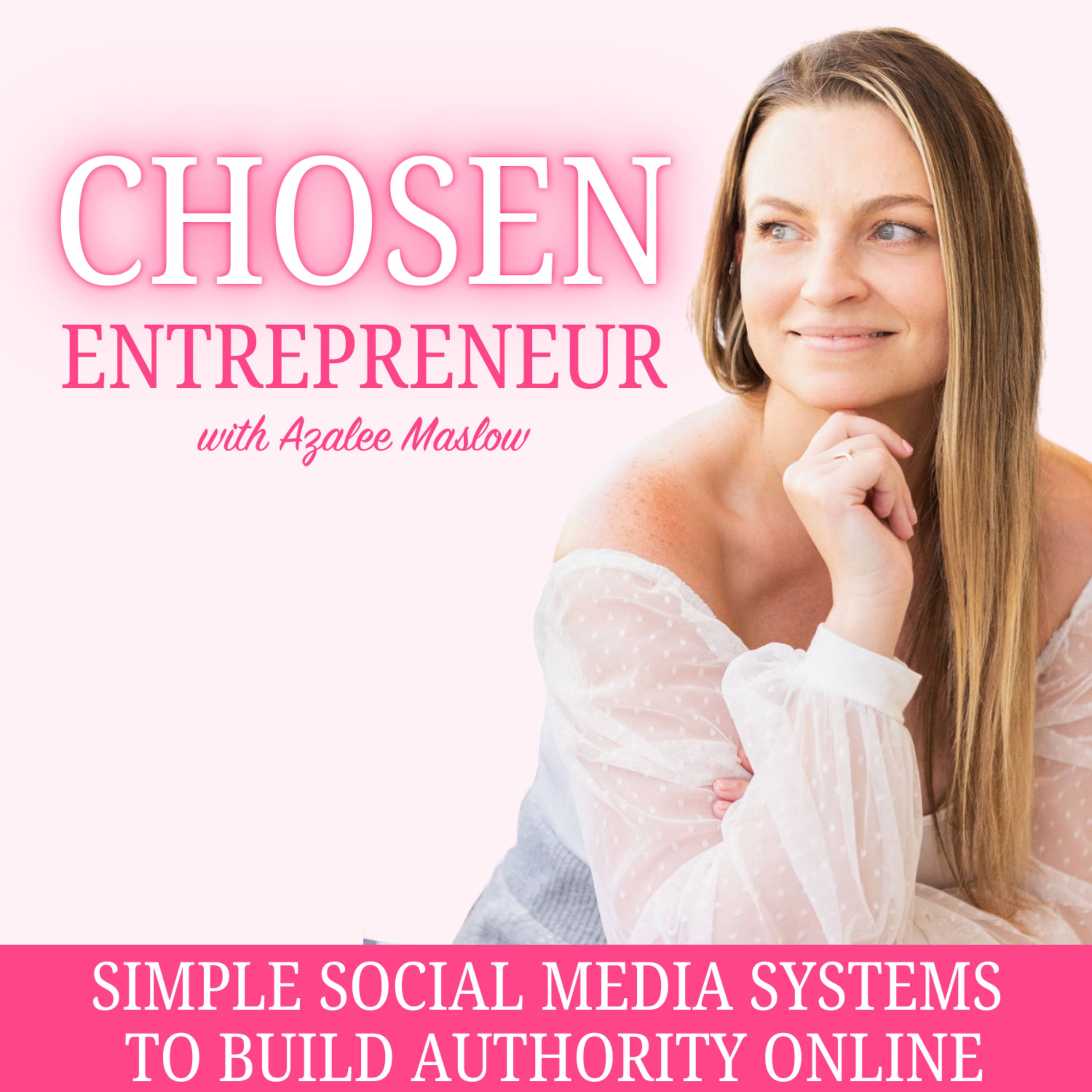 Chosen Entrepreneur | Social Media Marketing, Authority, Imposter Syndrome, Make Money Online