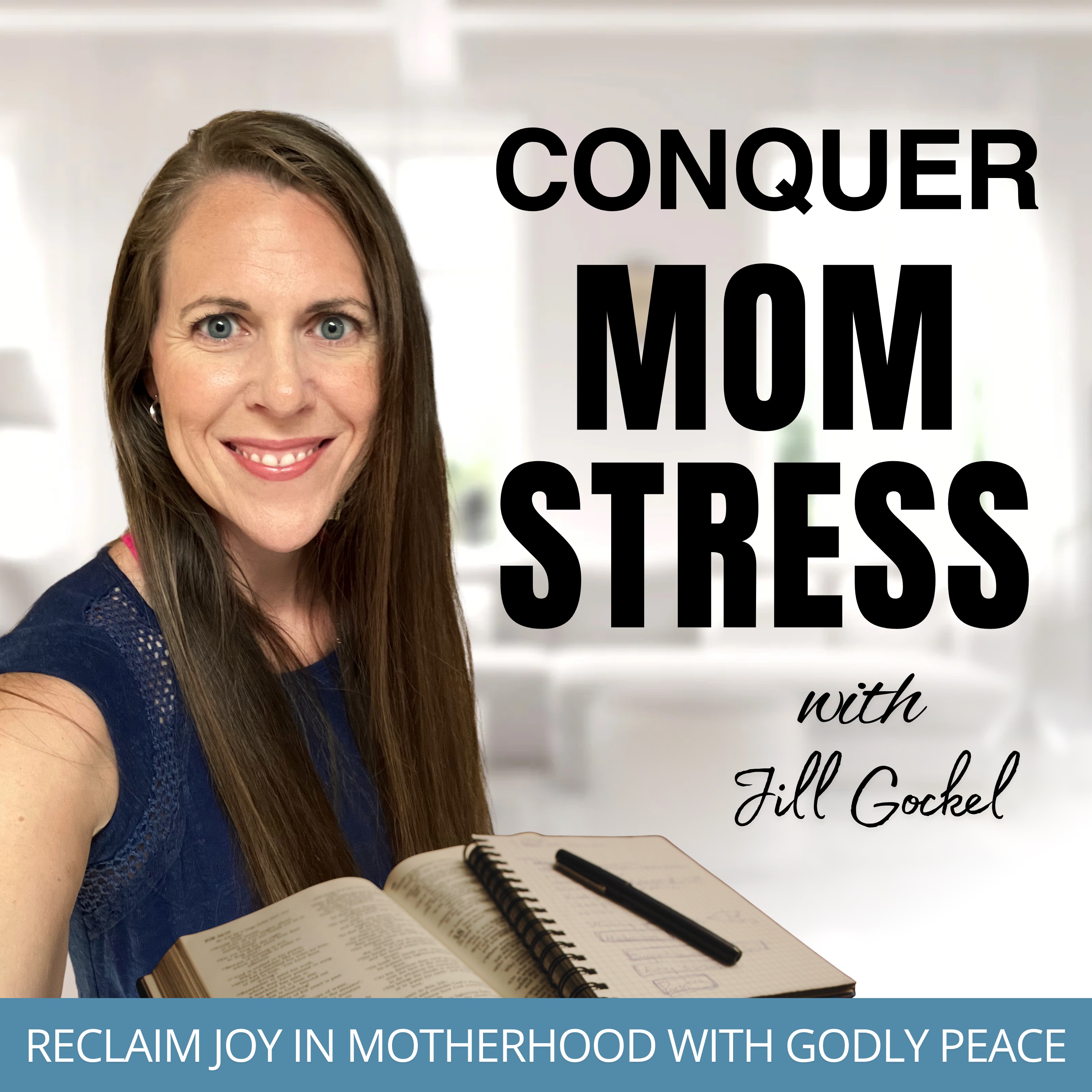 Conquer Mom Stress - Parenting Tips, Patience, Habits, Peace, Overwhelm, Time Management Methods, Joy, Confidence, Catholic
