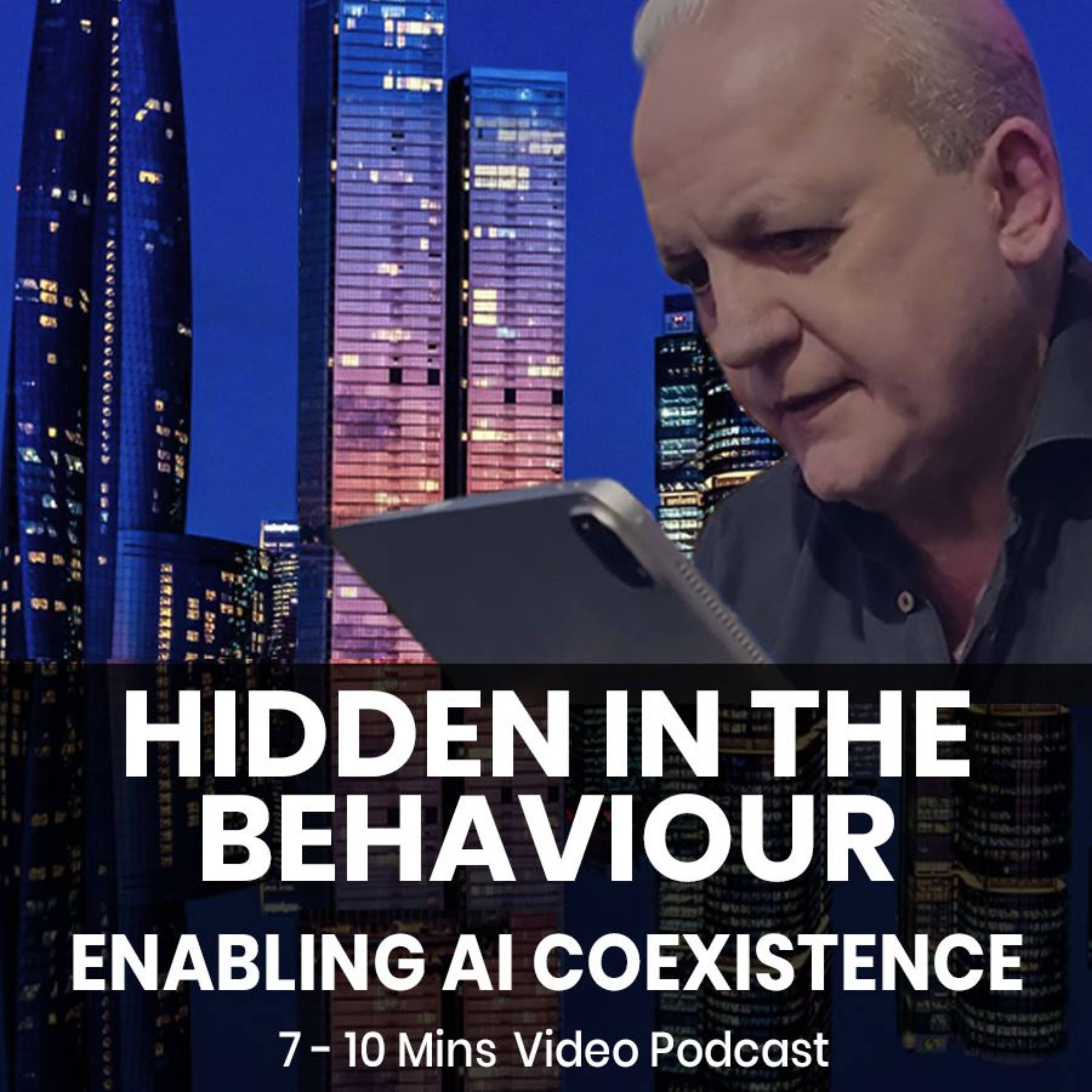 Hidden in The Behaviour - Living AI Coexistence