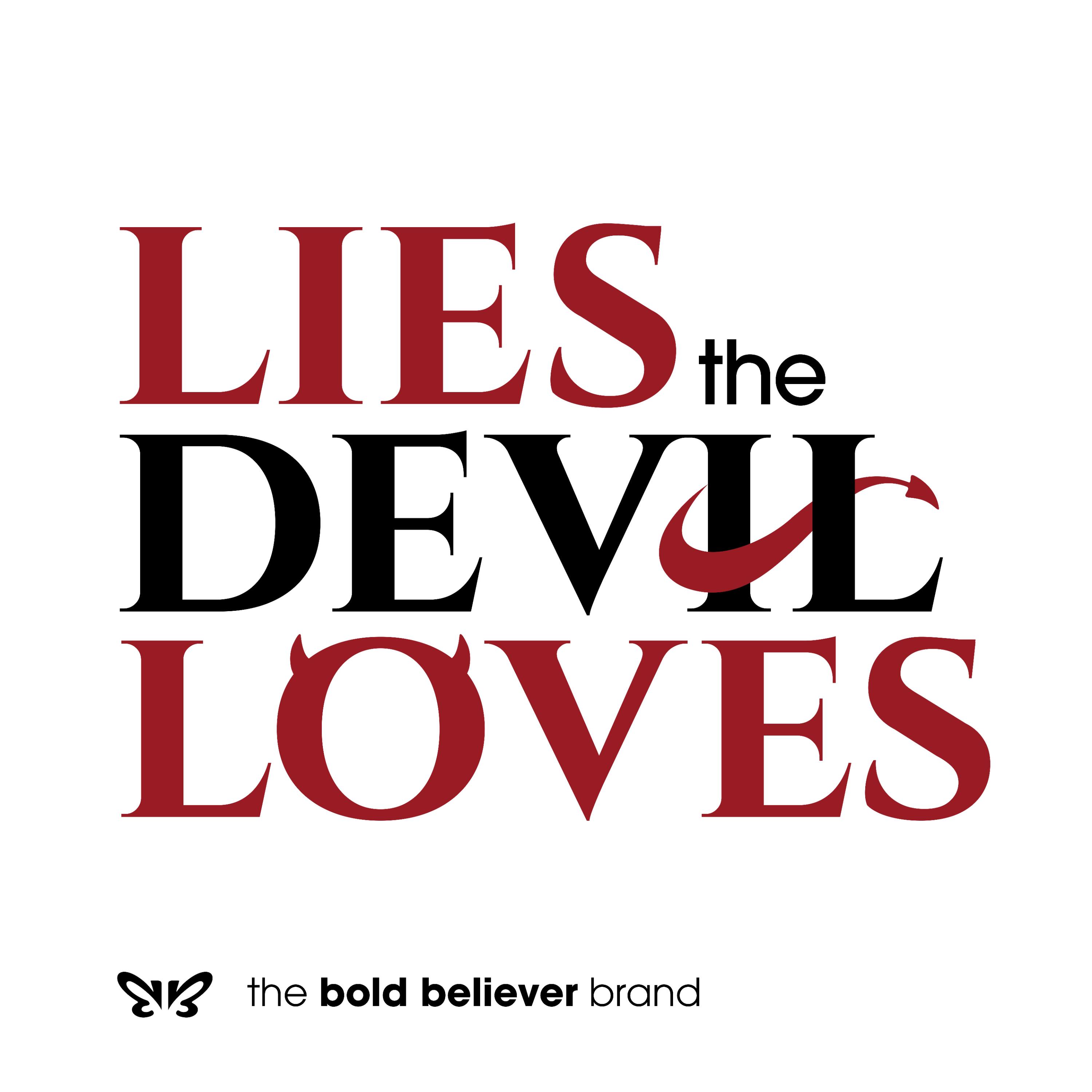 Lies The Devil Loves