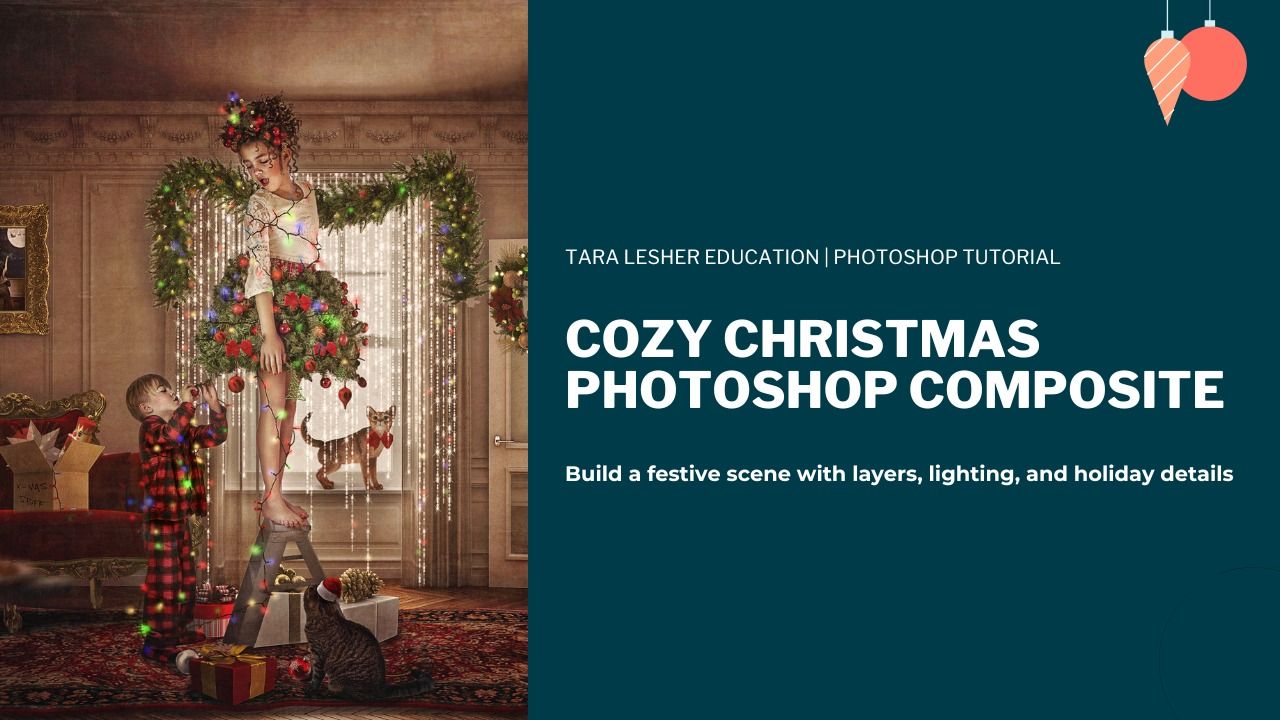 Cozy Christmas Photoshop composite tutorial showing a festive holiday scene built with layers, lighting, props, and final color toning.