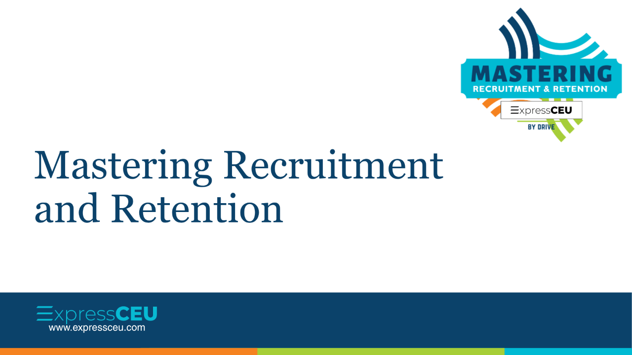 Mastering Recruitment and Retention