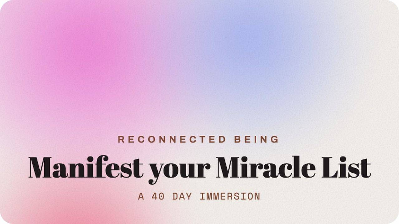 Manifest your Miracle List