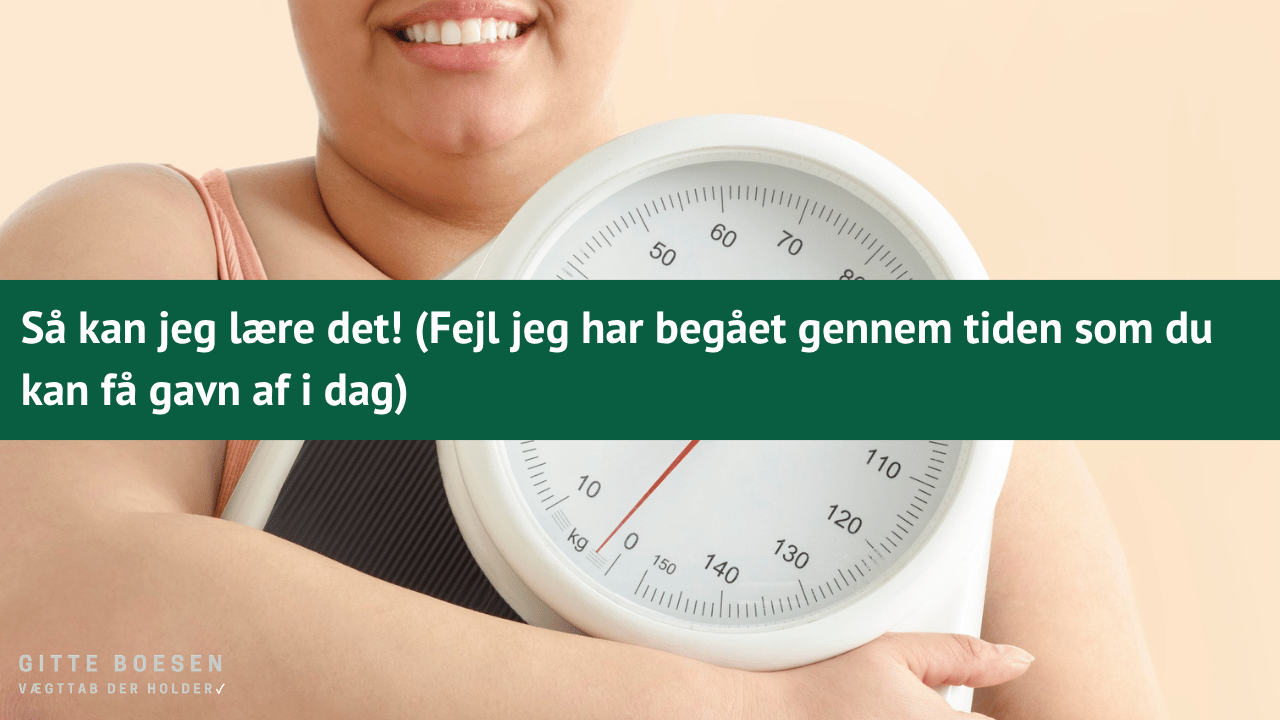 Fejl jeg har begået gennem tiden