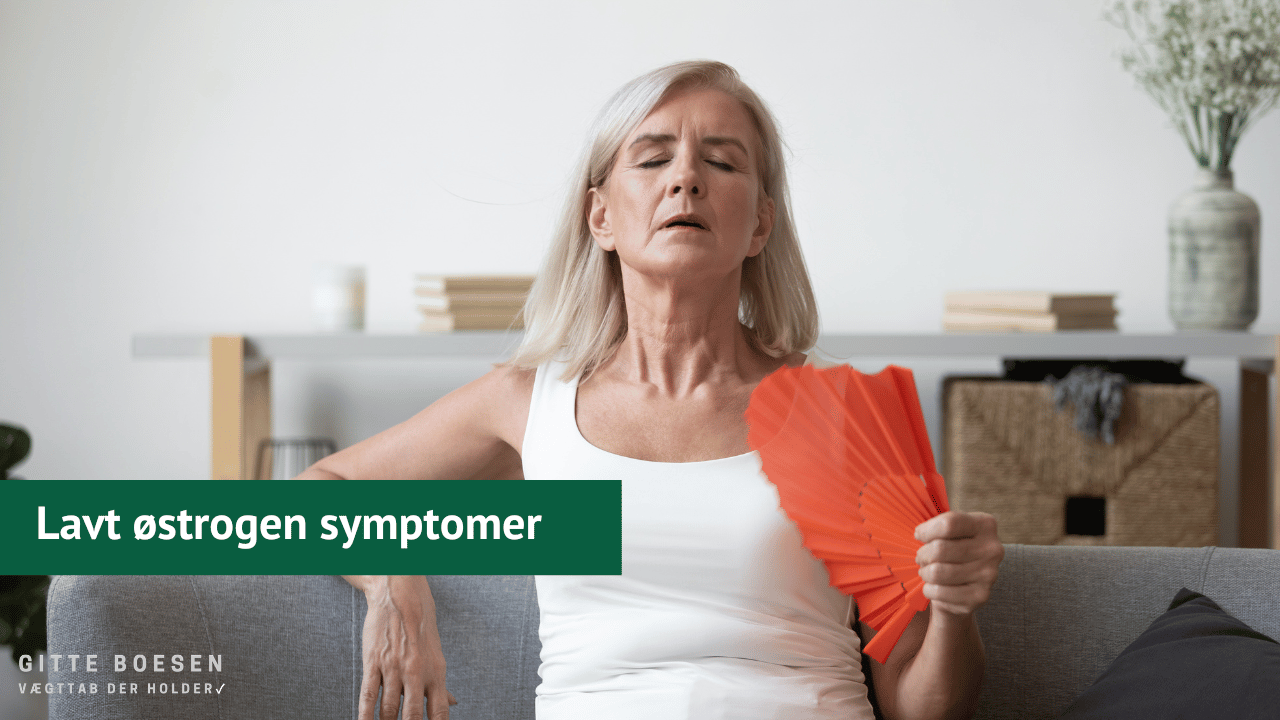 Lavt østrogen symptomer