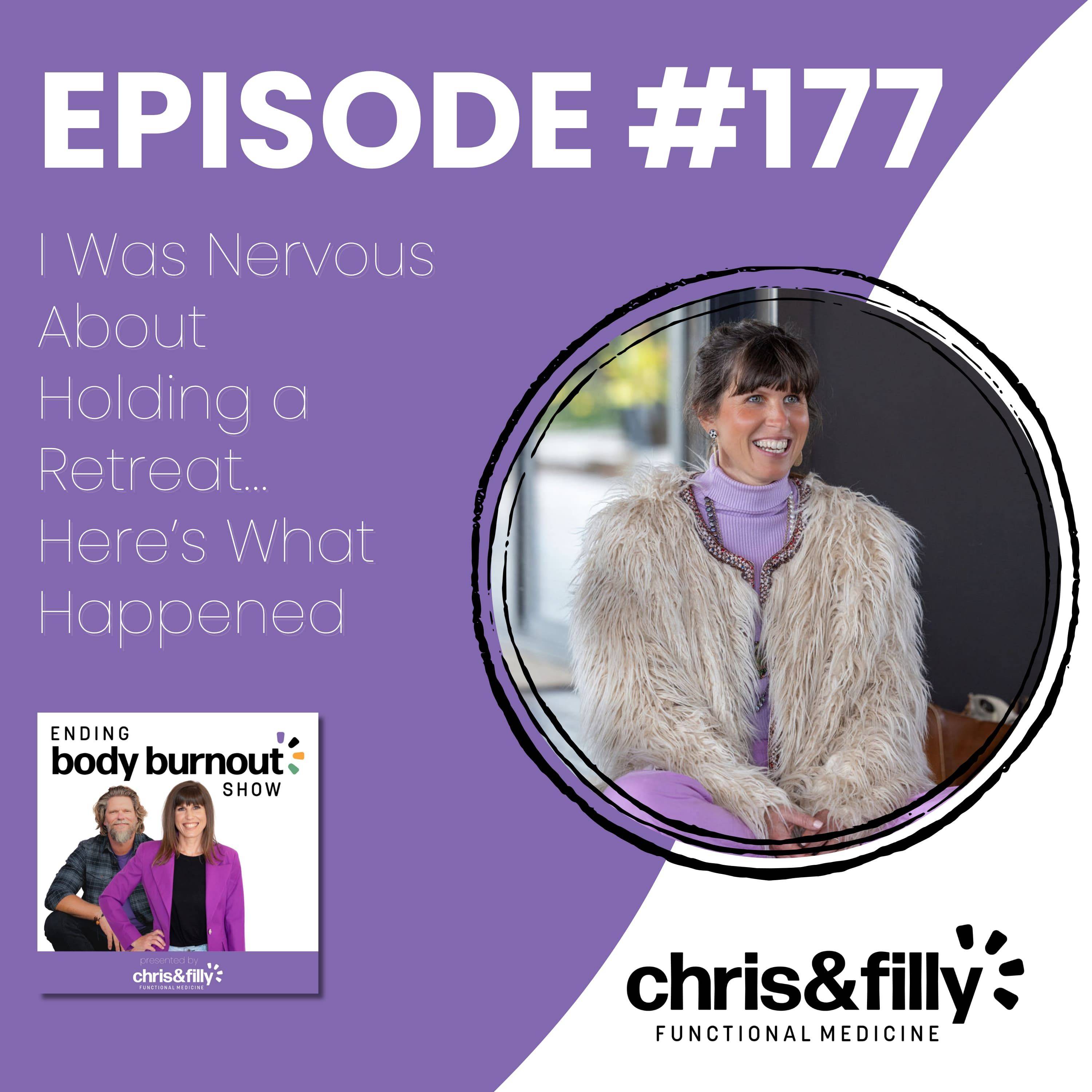 177. I Was Nervous About Holding a Retreat… Here’s What Happened episode artwork