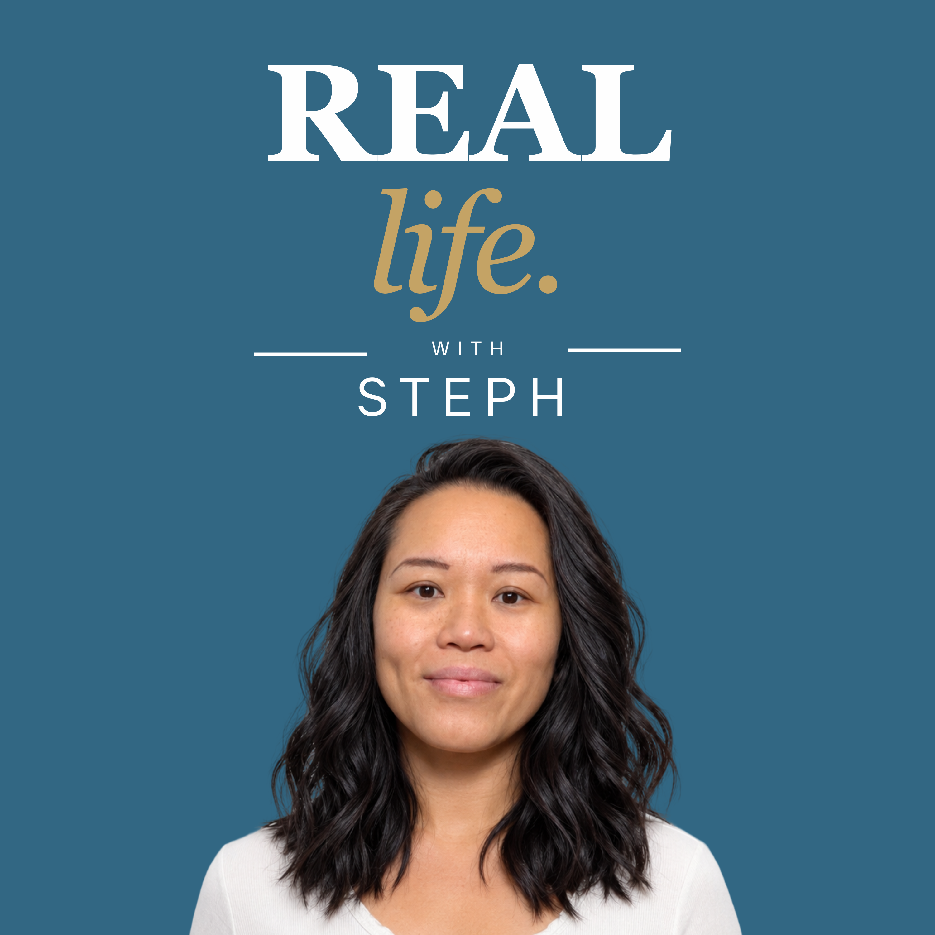 Real Life with Steph