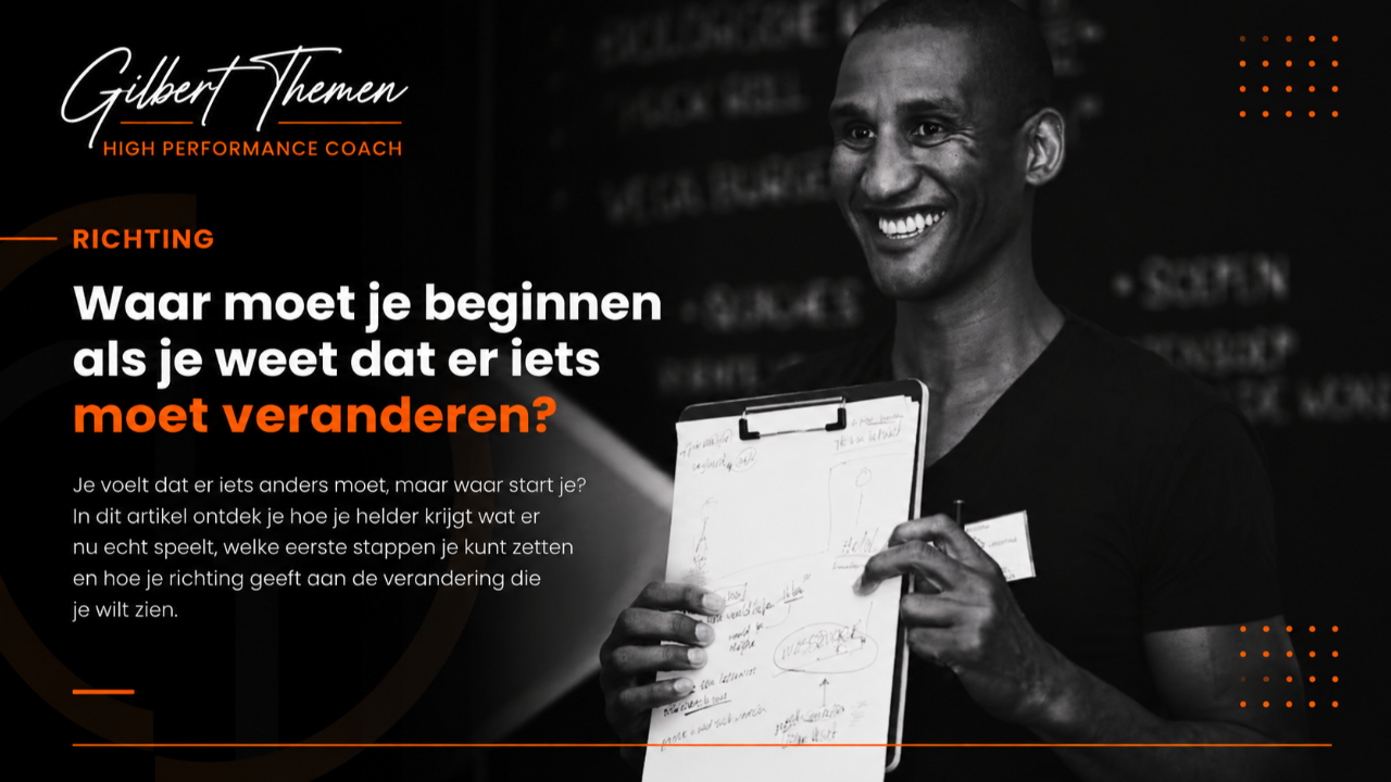 Gedrag veranderen: waar moet je beginnen als je weet dat er iets moet veranderen?