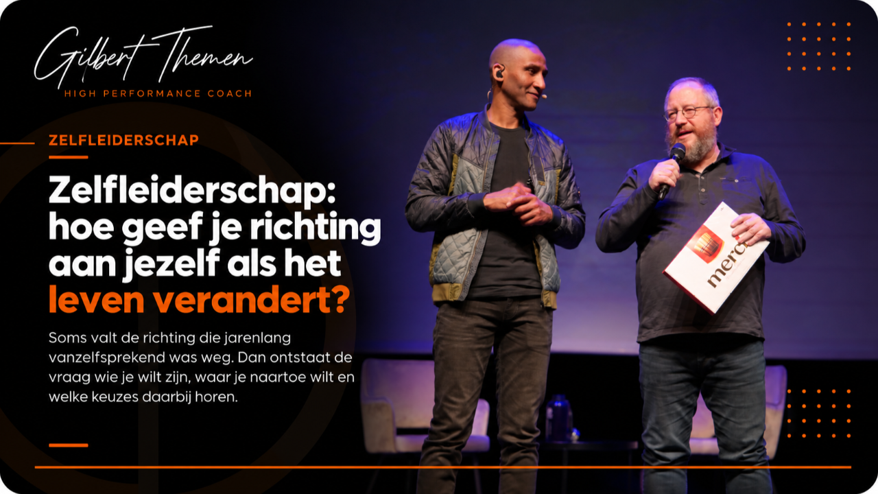 Zelfleiderschap: wat is het en hoe ontwikkel je het? | Gilbert Themen