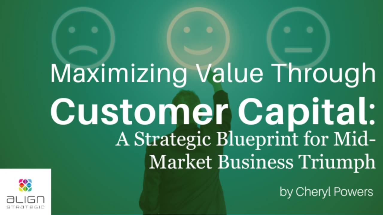 Boost Mid-Market Success: Mastering Customer Capital Strategy