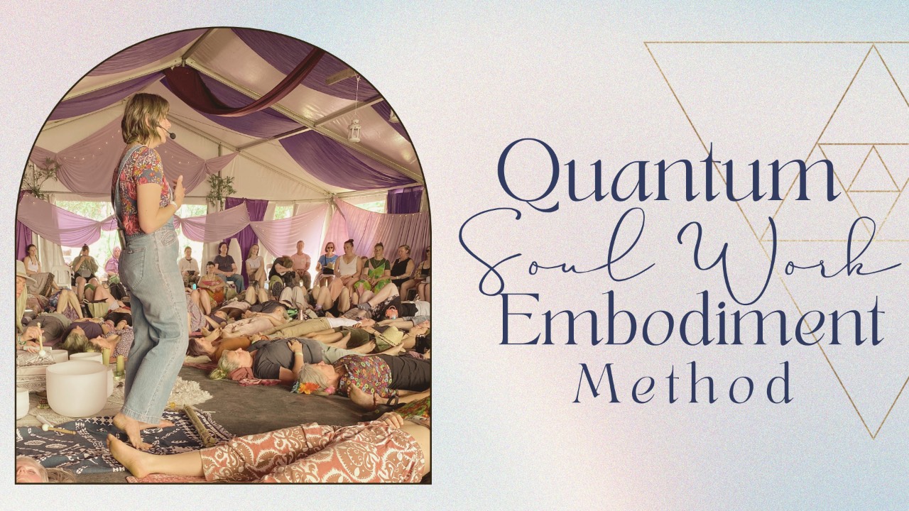 The Quantum Soul Work Embodiment Method