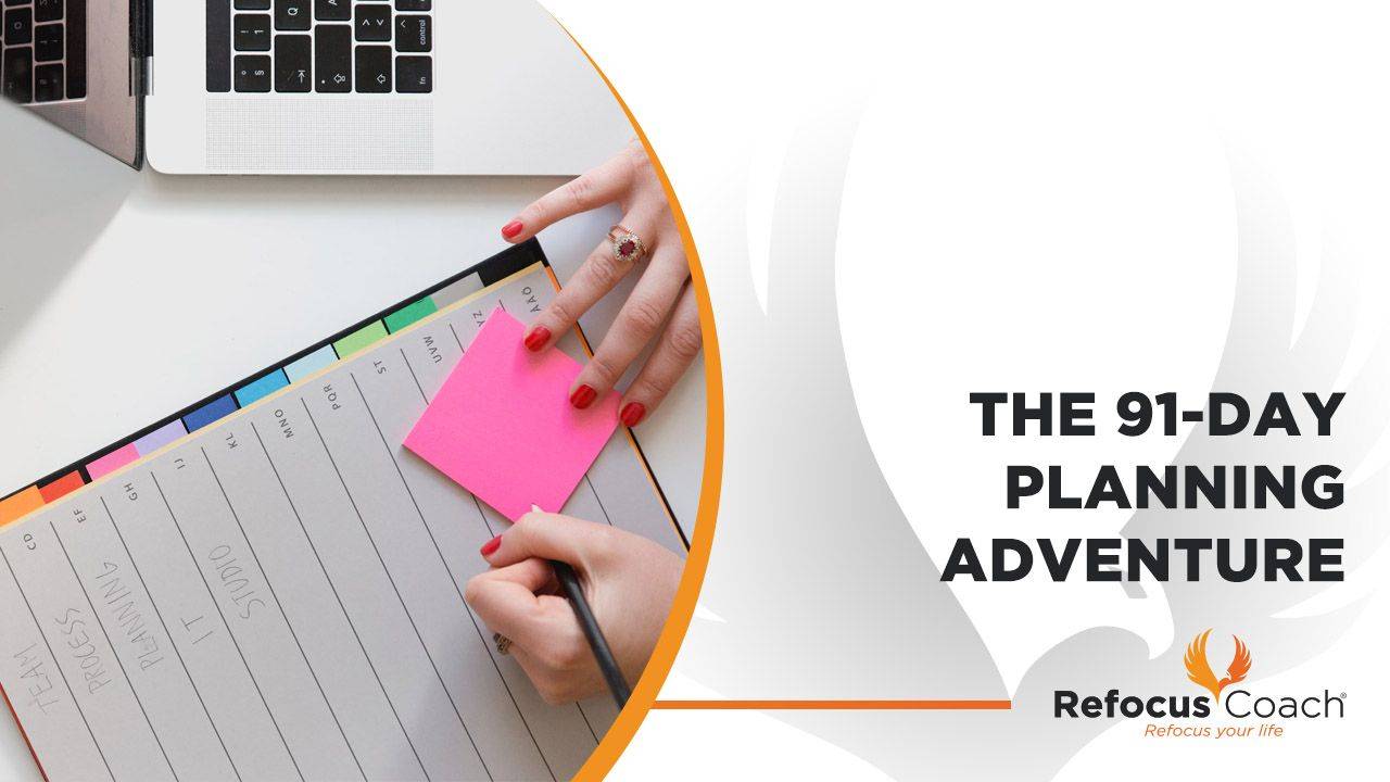 The 91-Day Planning Adventure