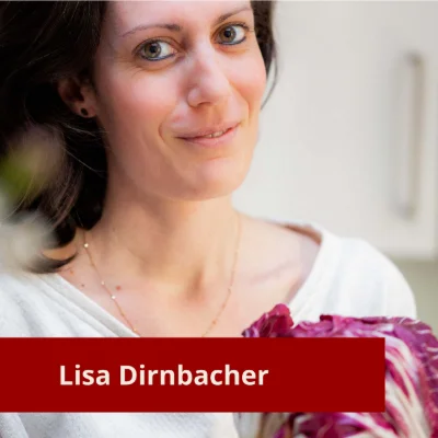 Lisa Dirnbacher, TCM-Ernährungsberaterin aus Österreich, Absolventin des Lehrgangs Integrative Ernährungsexpert:in