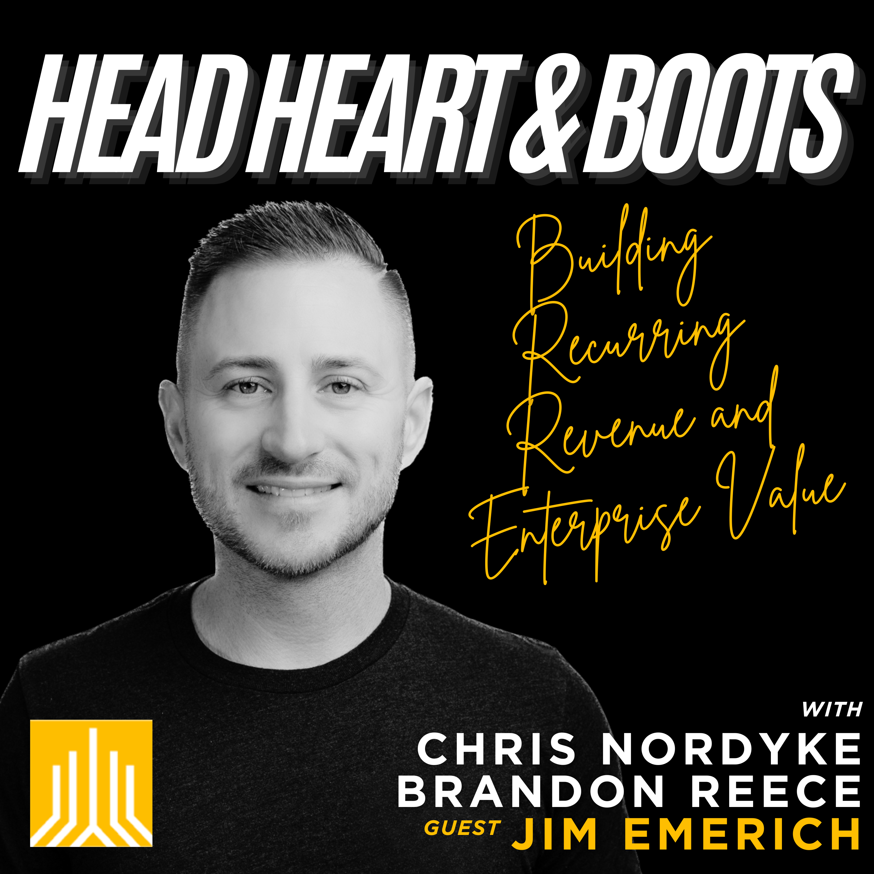 Ep 221 - "Building Recurring Revenue and Enterprise Value, with Jim Emerich"