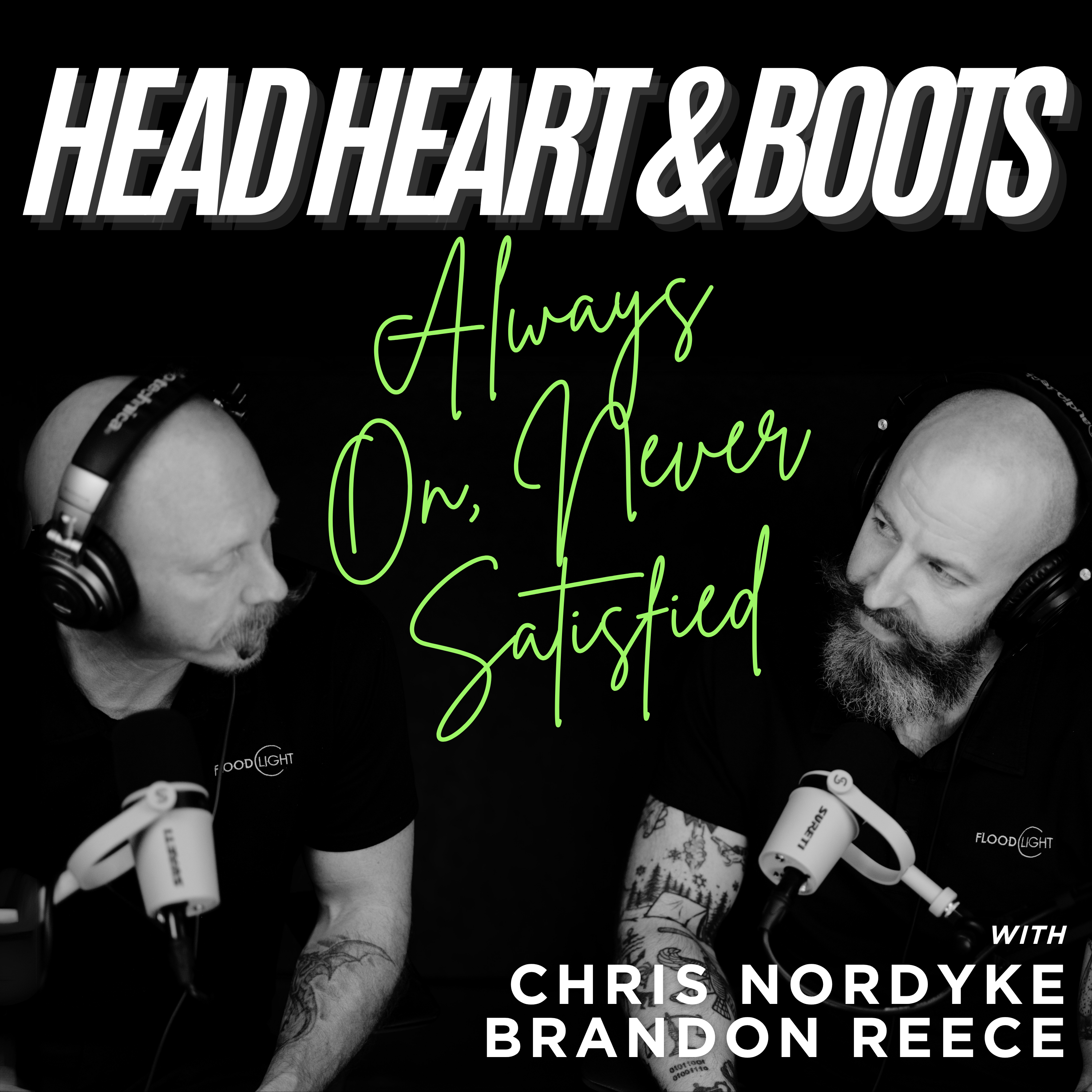 Ep 223 - "Always On, Never Satisfied"