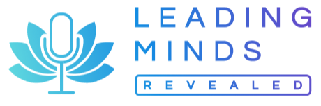 Leading Minds Revealed Podcast with Michael Apollo
