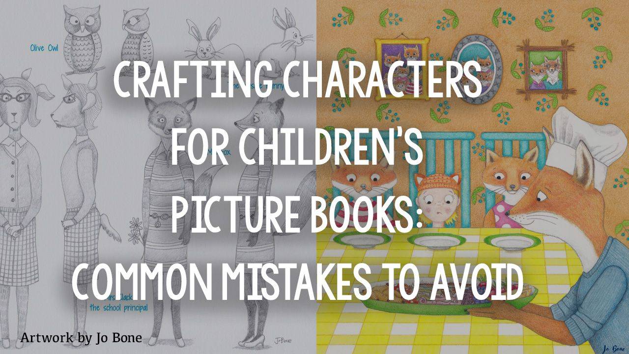 Crafting Characters for Children’s Picture Books