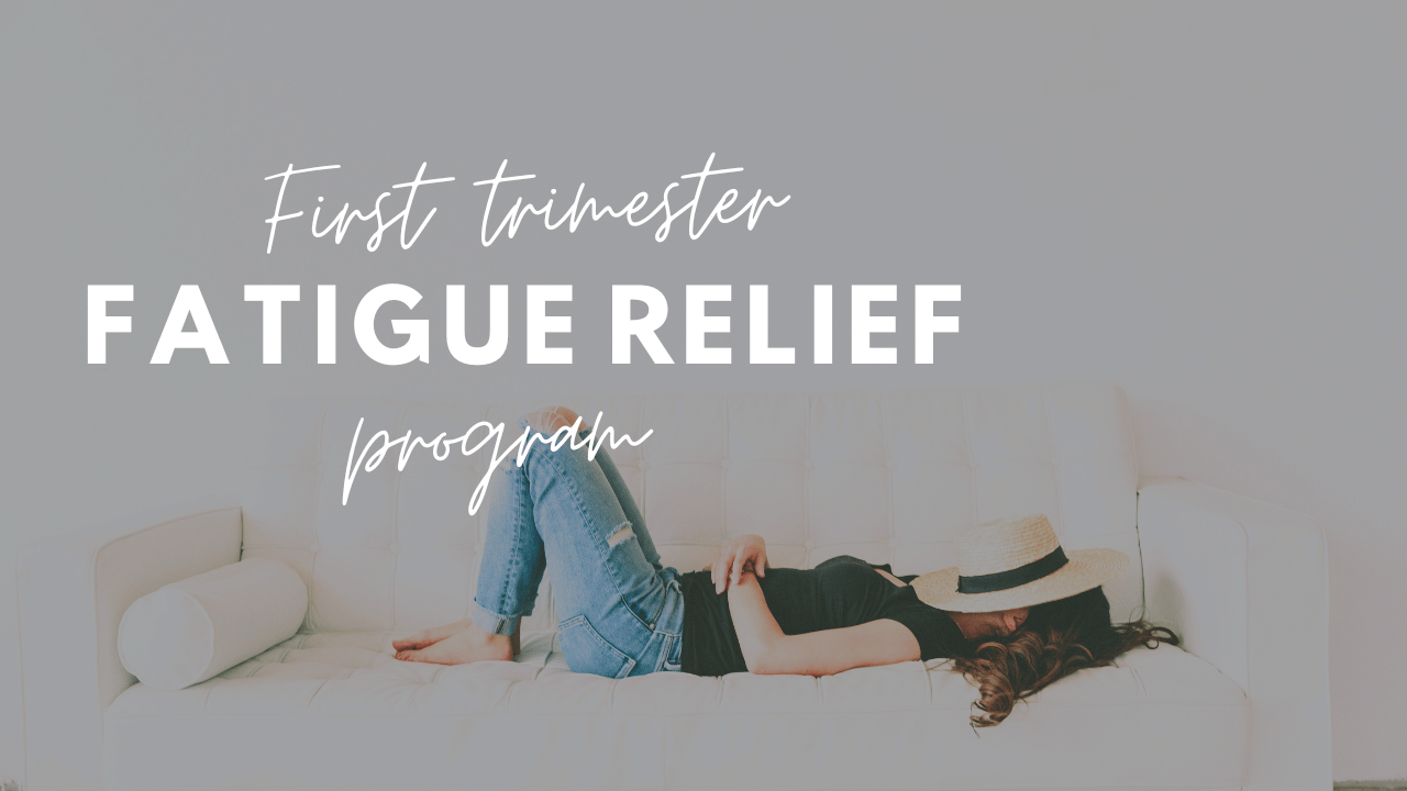 1st trimester fatigue relief program
