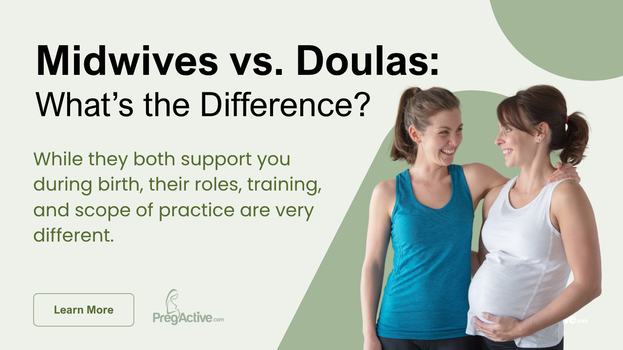 Midwives vs. Doulas: What’s the Difference?