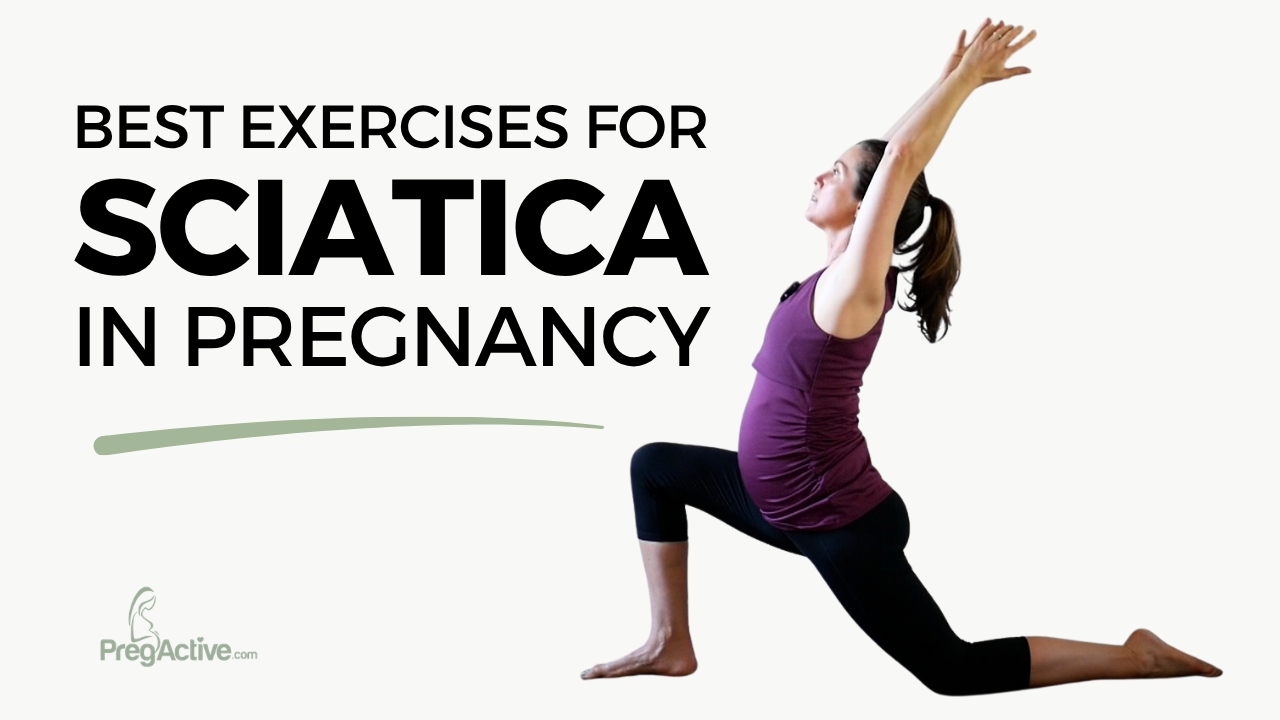 Best Exercises for Sciatica During Pregnancy: Stretches, Relief Tips