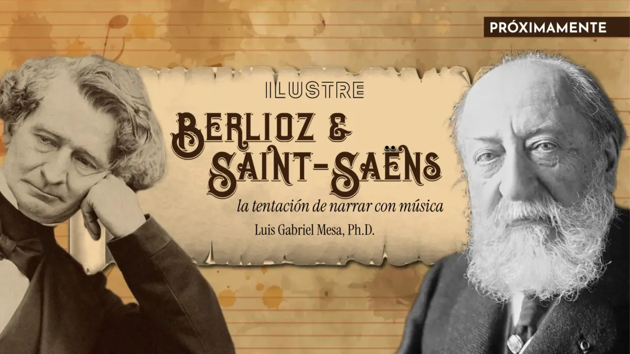 Berlioz y Saint-Saëns, la tentación de narrar con música