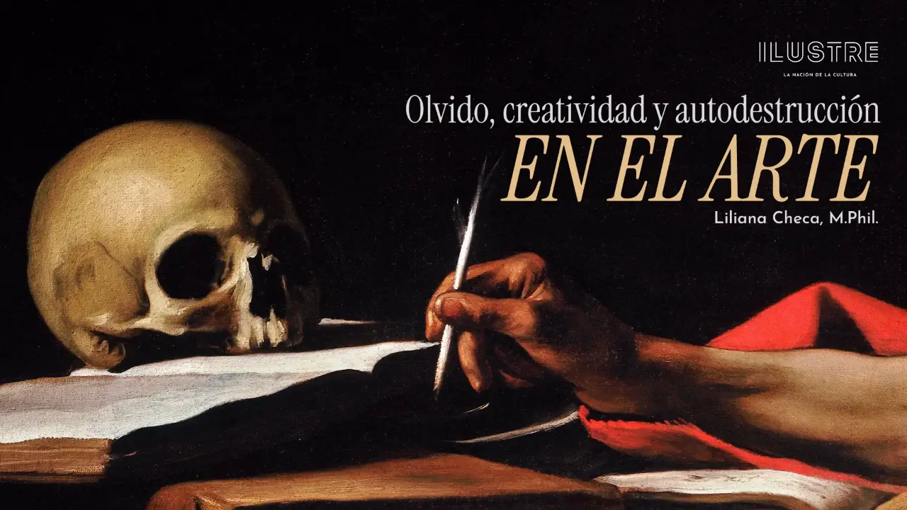 Olvido, creatividad y autodestrucción en el arte