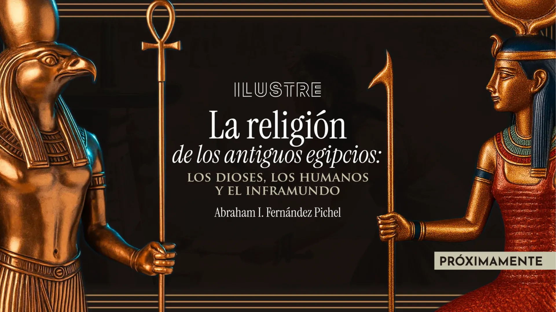 La religión de los antiguos egipcios: los dioses, los humanos y el inframundo