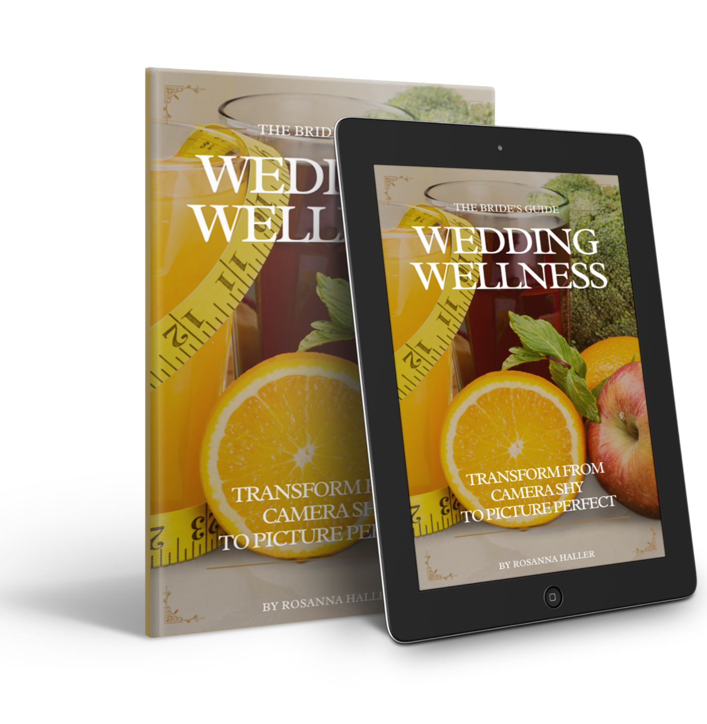 Wedding Day Wellness Book Cover — Look and Feel Radiant on Your Wedding Day