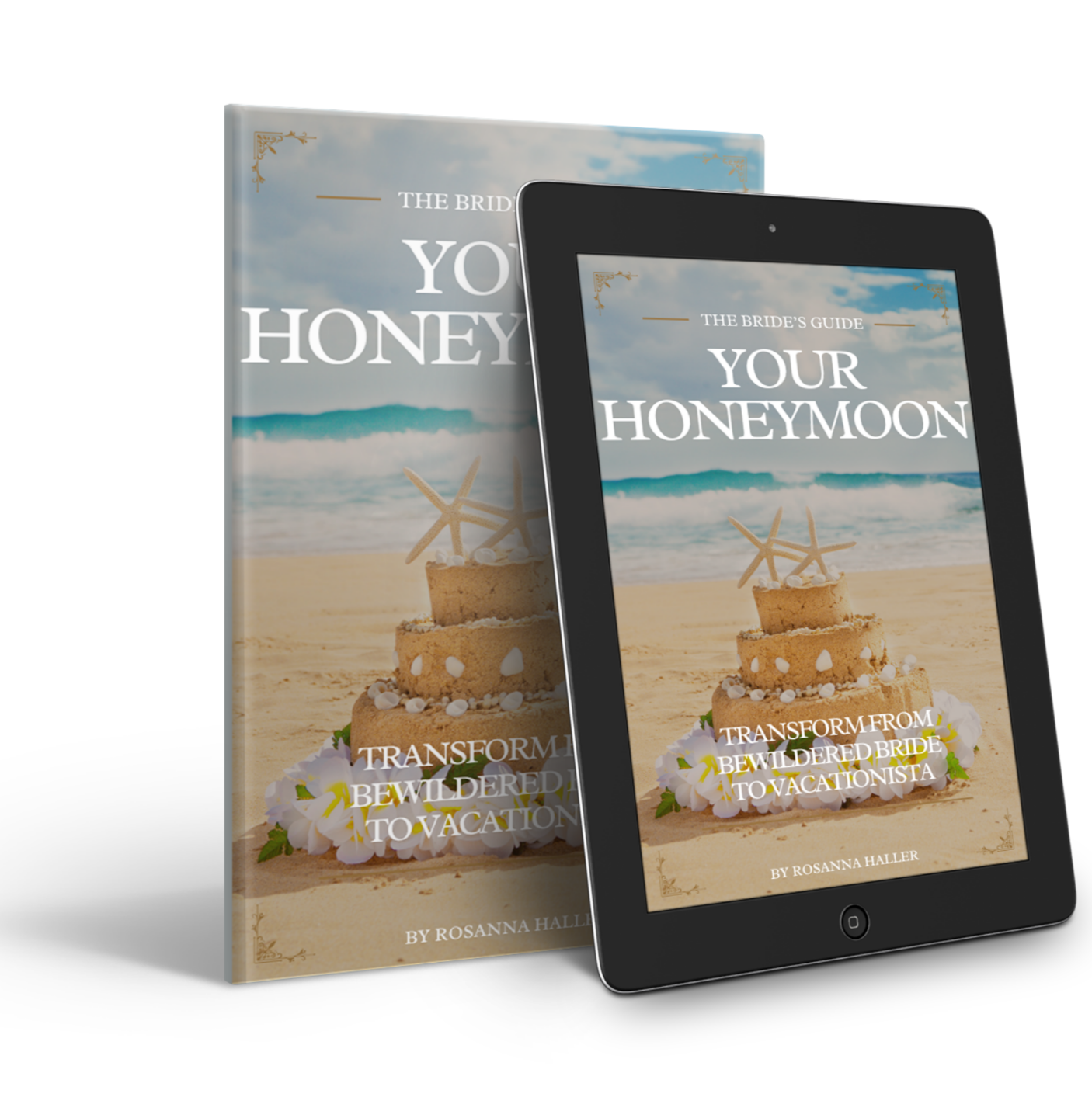 Honeymoon Planning Book Cover — Stress-Free Dream Honeymoon Guide