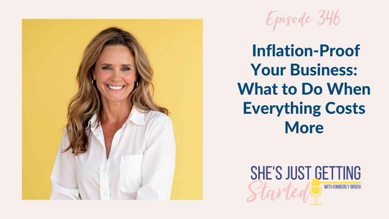 Inflation-Proof Your Business: What to Do When Everything Costs More.