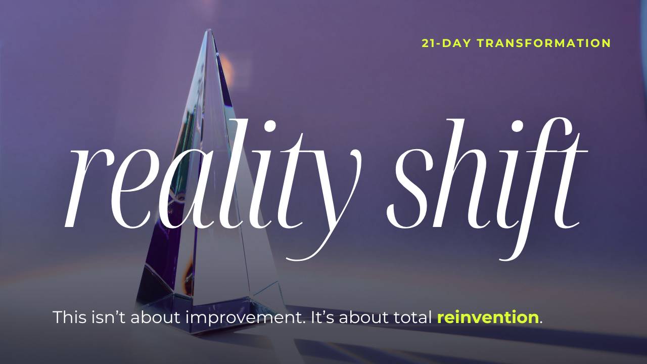 REALITY SHIFT