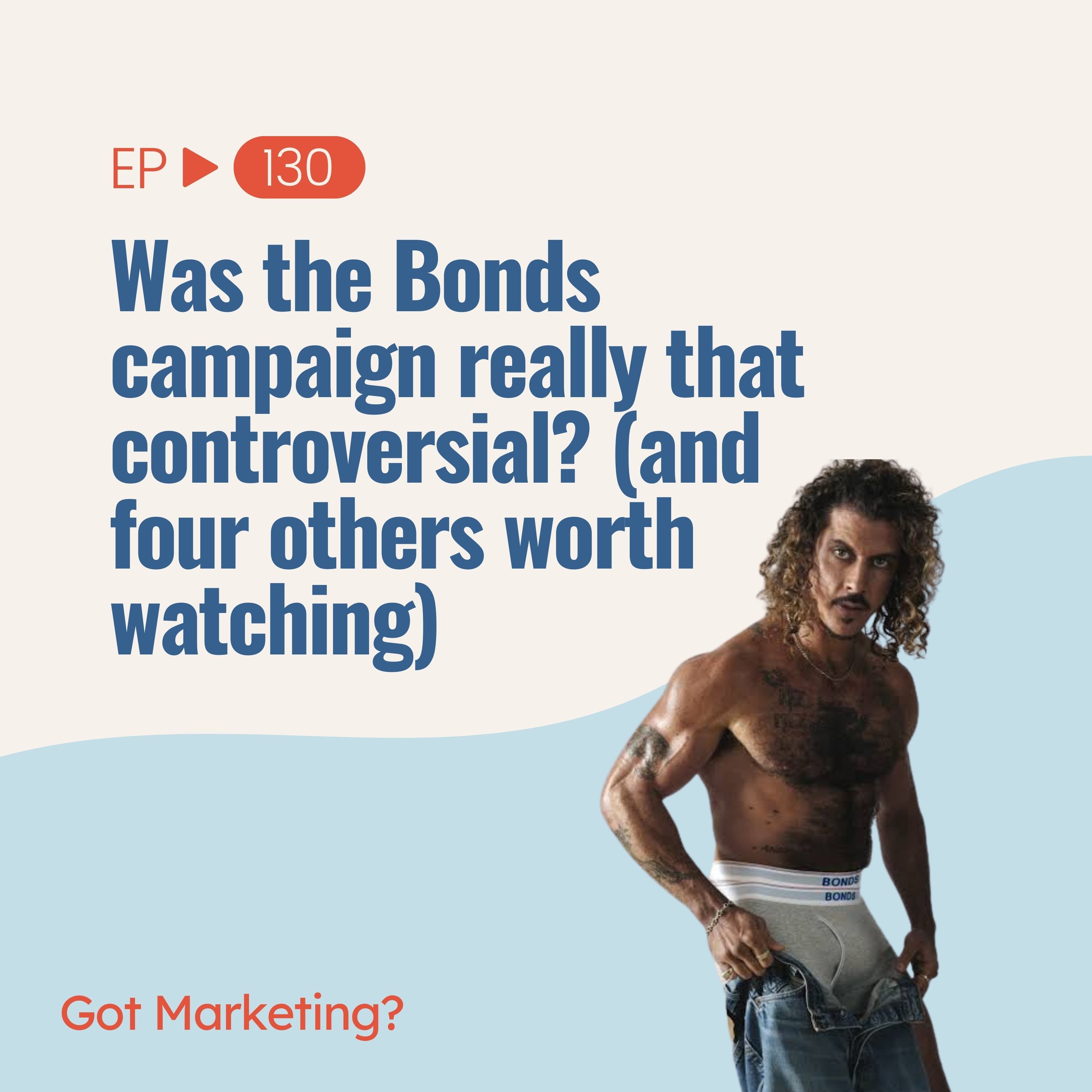 Was the Bonds campaign really that controversial? (And four others worth watching) episode artwork