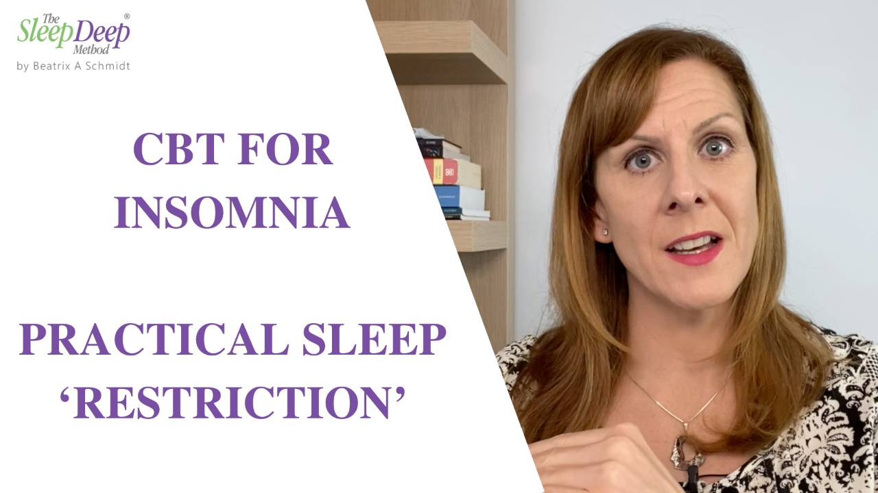 Cognitive Behavioural Therapy for Insomnia Sleep Restriction