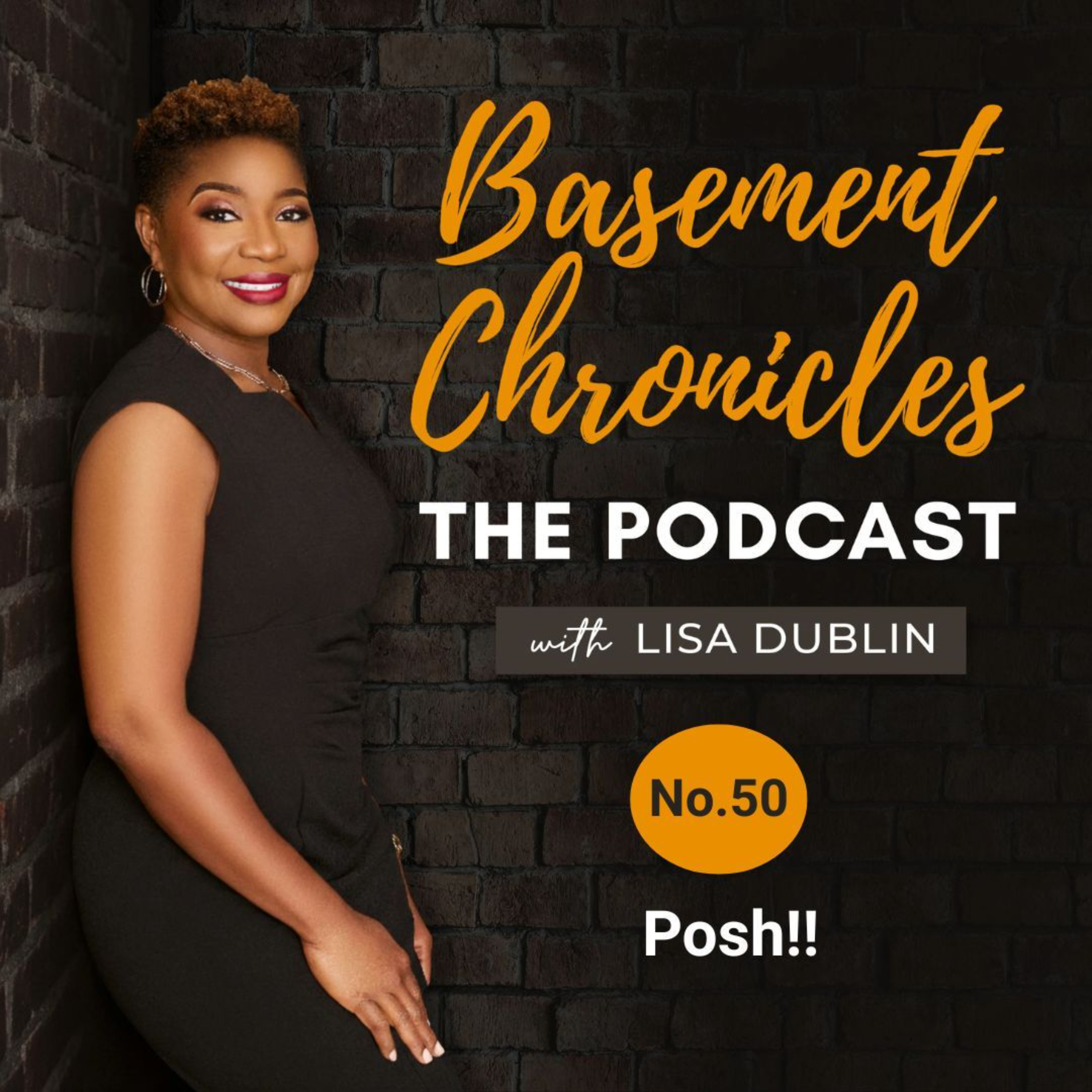 Basement Chronicles #50: Posh!!