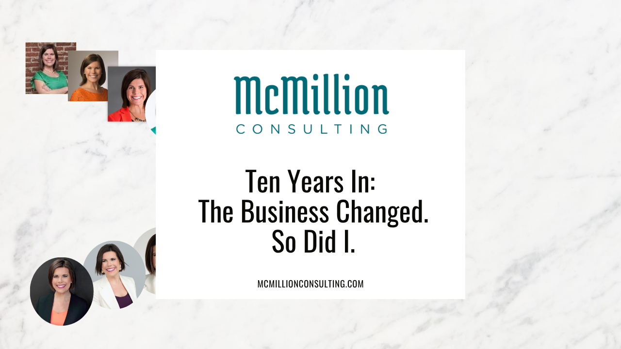 Ten Years In: The Business Changed. So Did I.