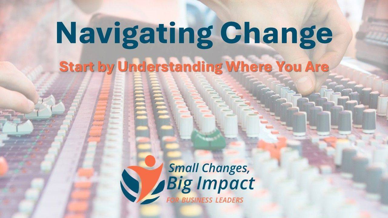 Navigating Change