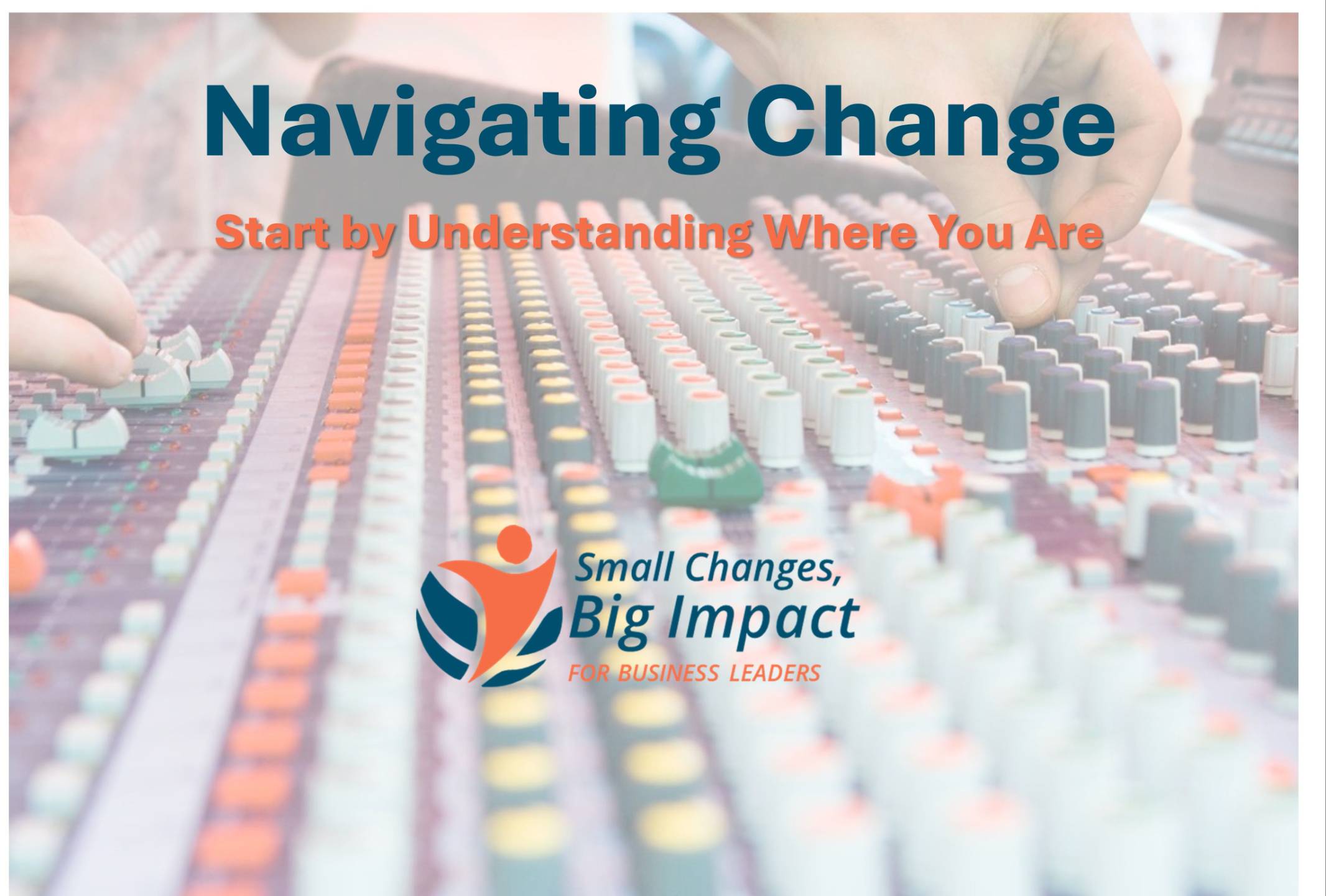 Navigating Change